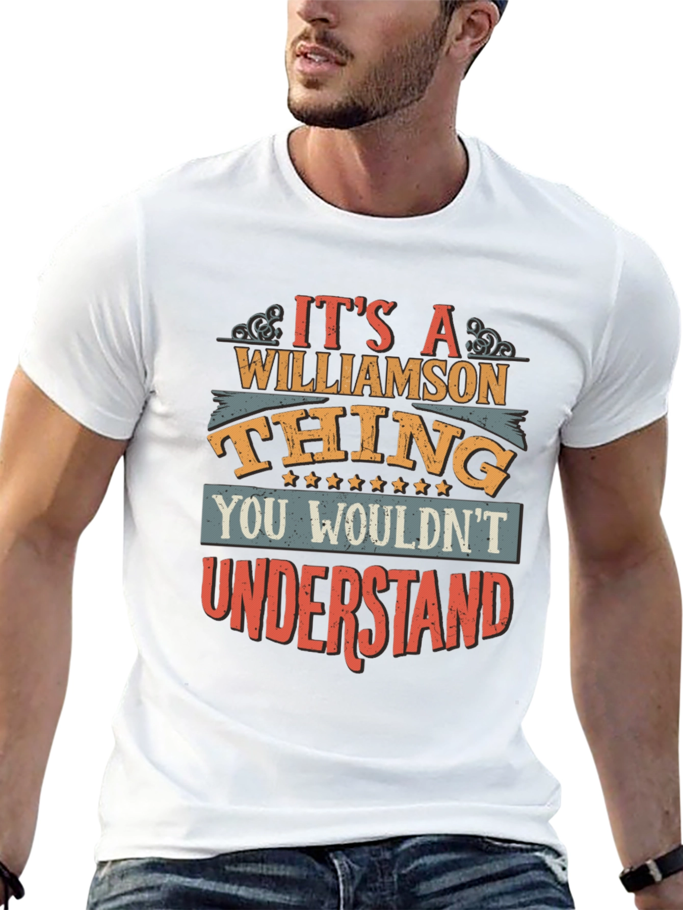 Williamson Thing T-Shirt - You Wouldnt Understand