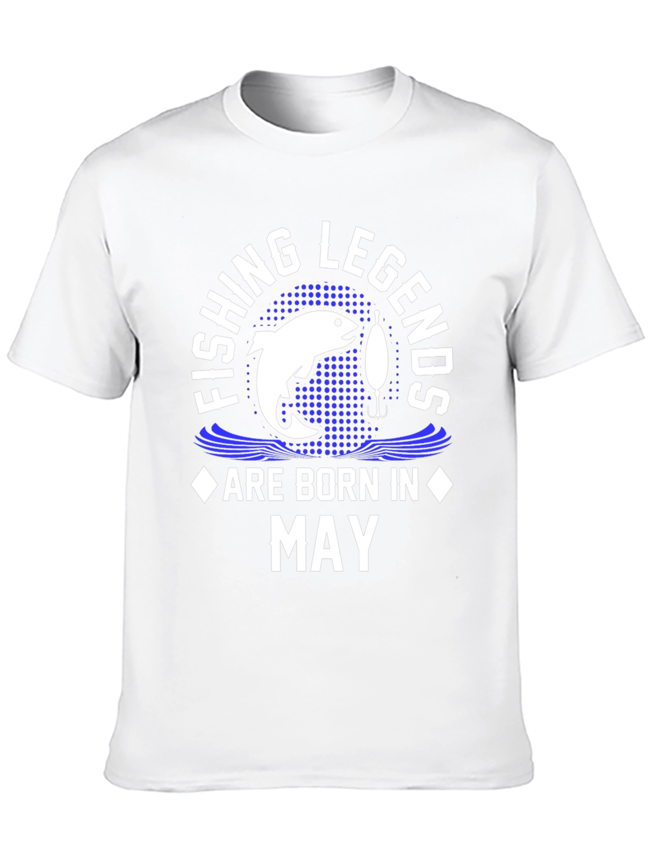 Fishing Legends Born in May T-Shirt