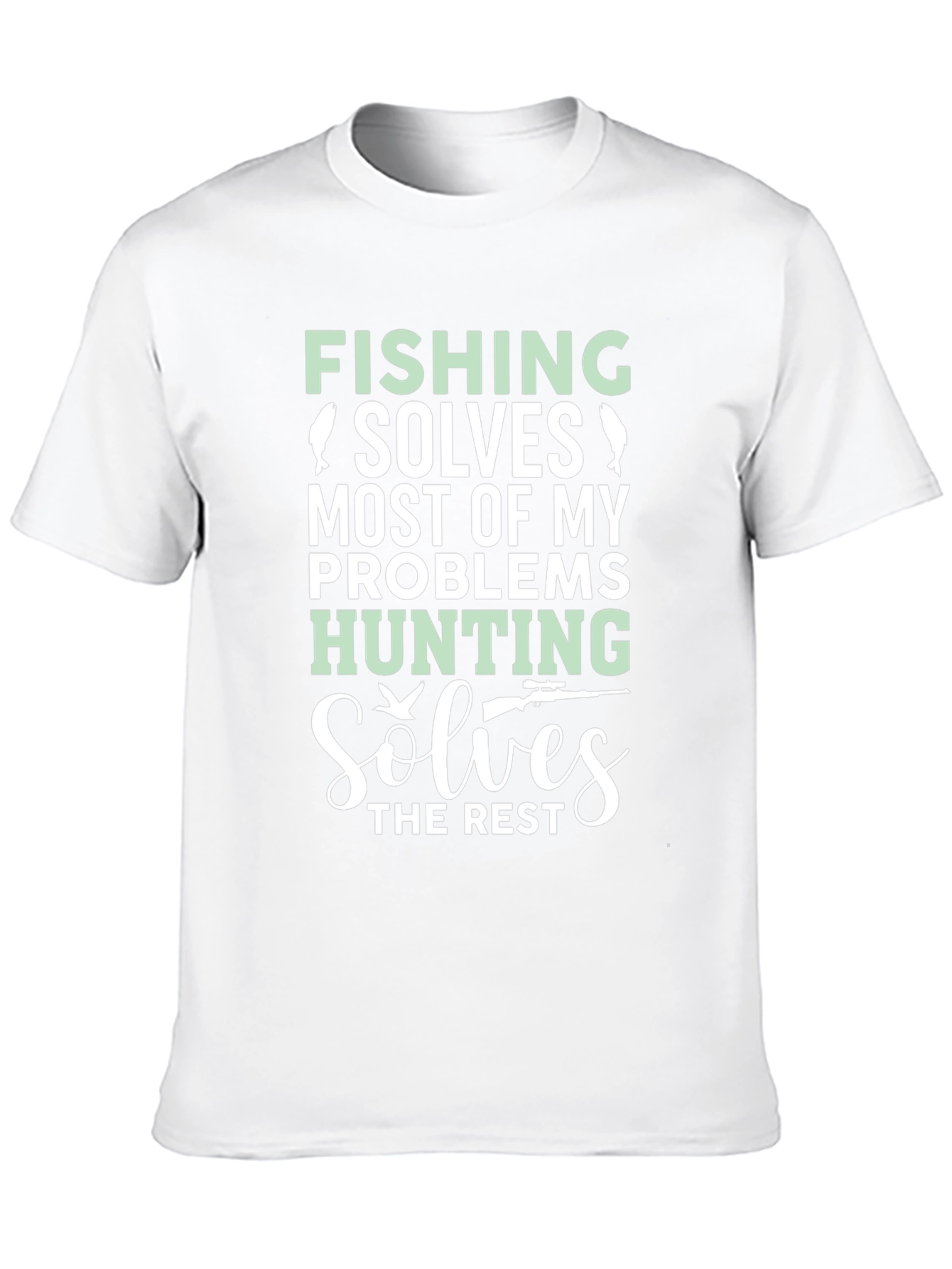 Fishing & Hunting Problem Solver Graphic Tee