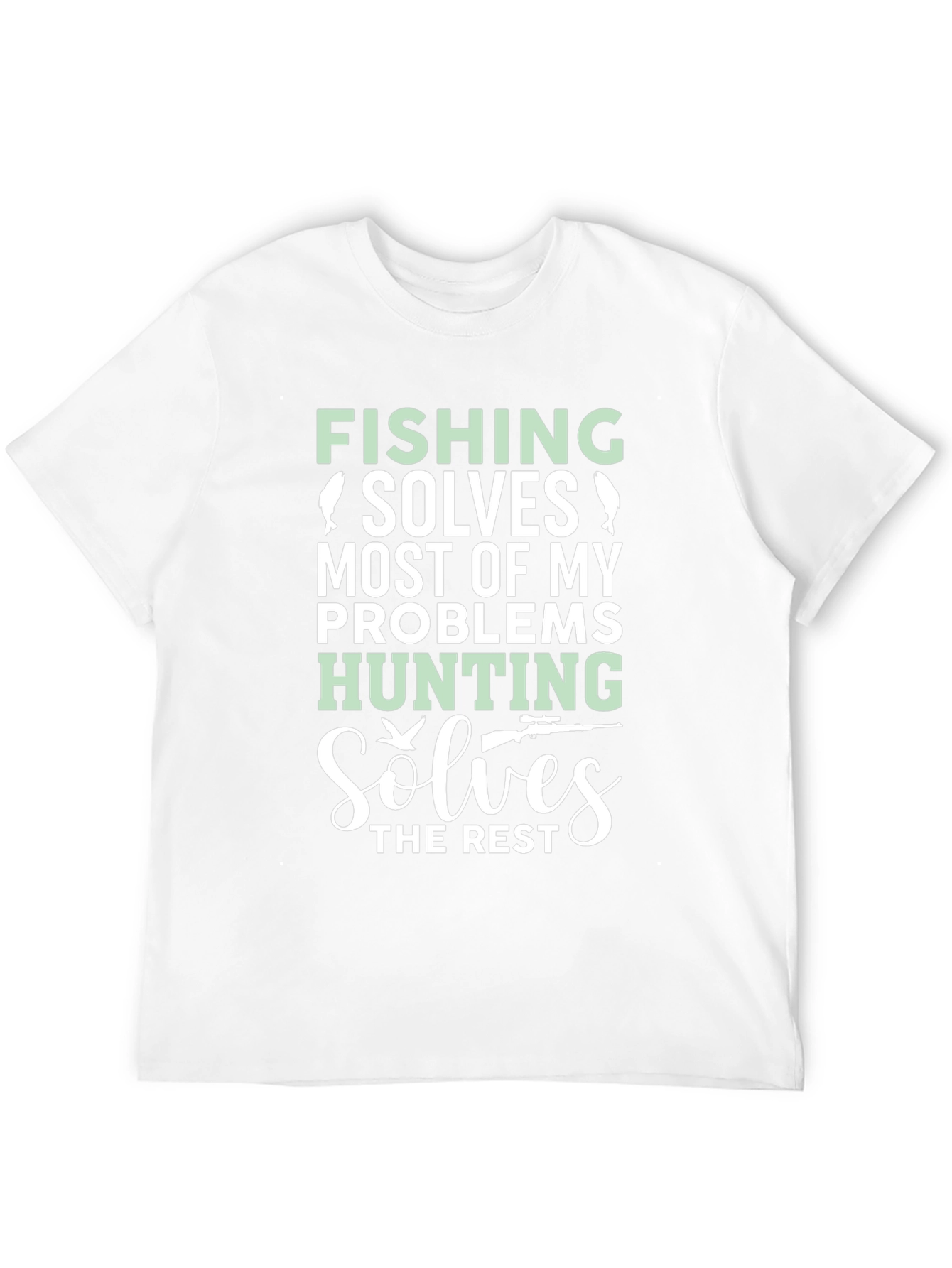Fishing & Hunting Problem Solver Graphic Tee