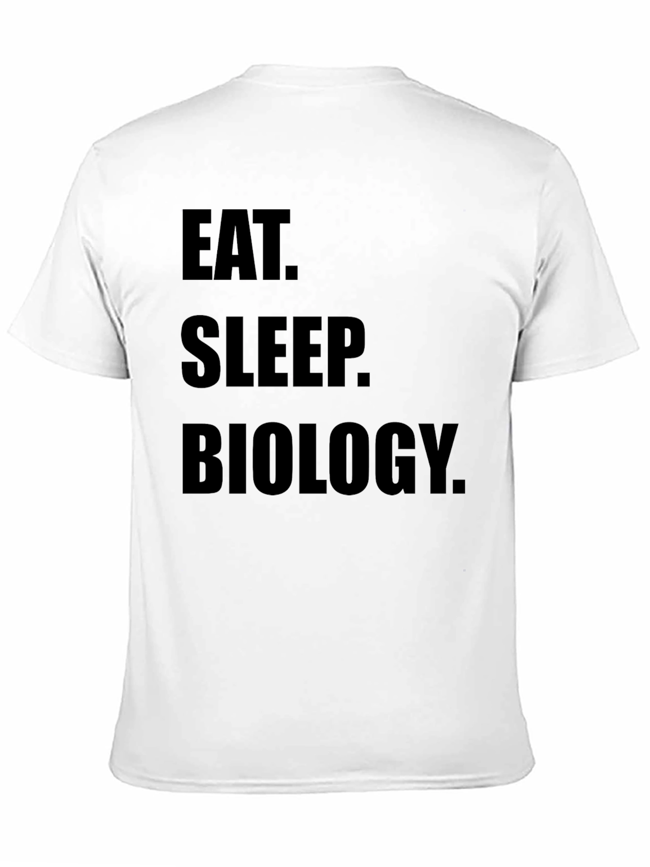 Eat Sleep Biology T-Shirt - Black Cotton Tee