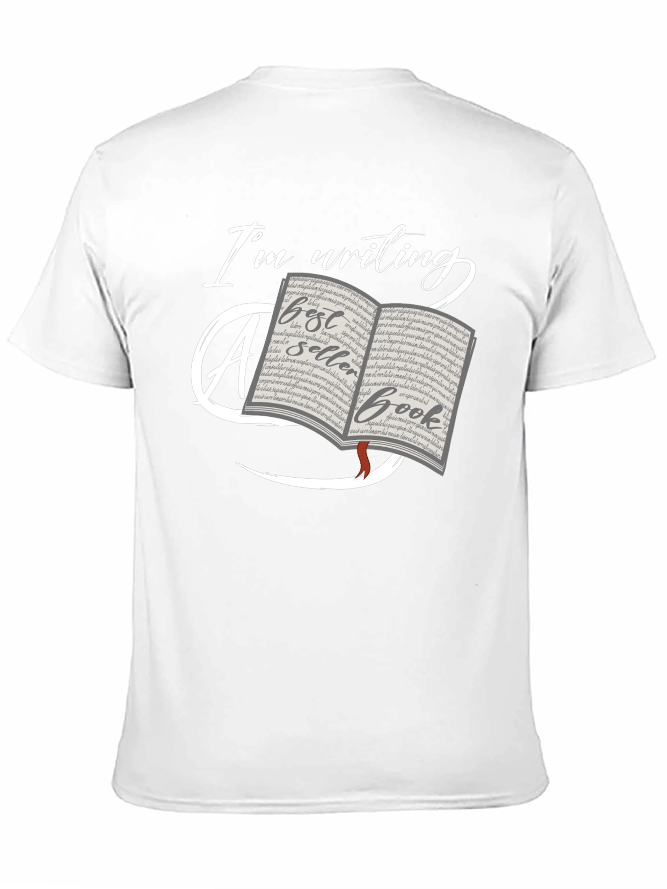 Writers Tee: Im Writing a Bestseller Book T-Shirt