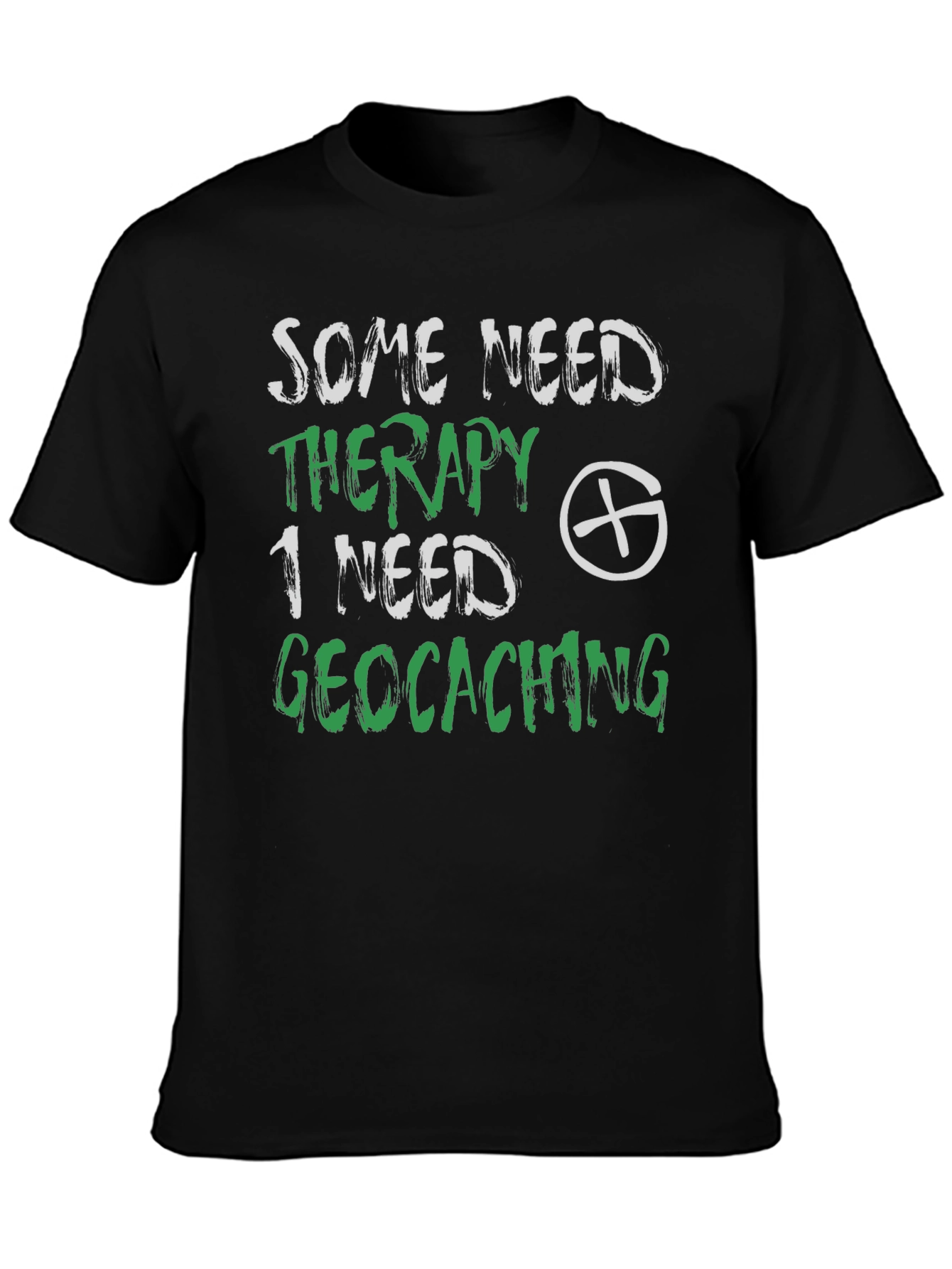 Geocaching Therapy T-Shirt - Funny Hobby Tee