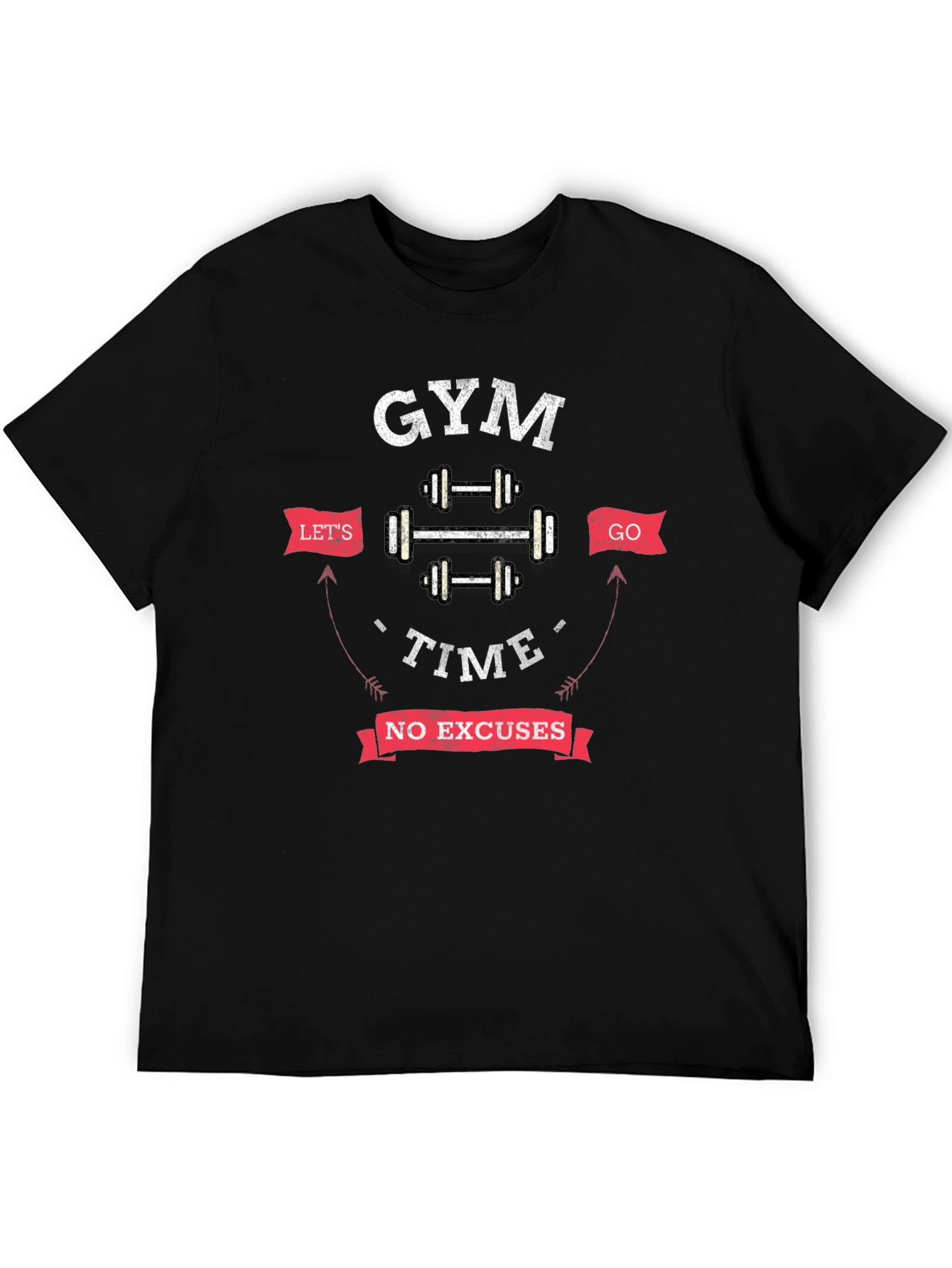 Gym Time T-Shirt - No Excuses