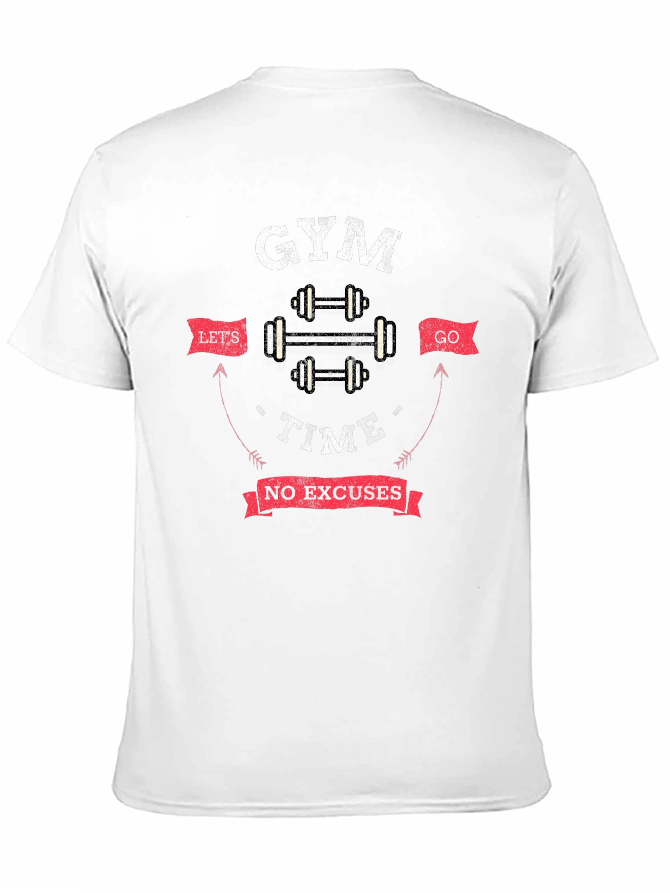 Gym Time T-Shirt - No Excuses