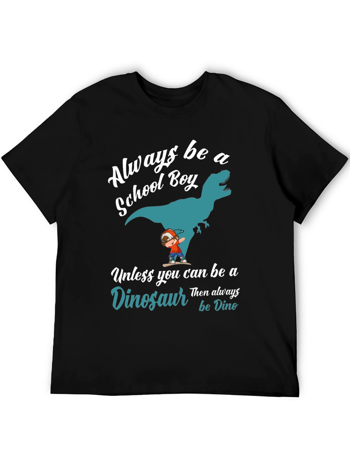 Always Be A School Boy Dinosaur Graphic T-Shirt