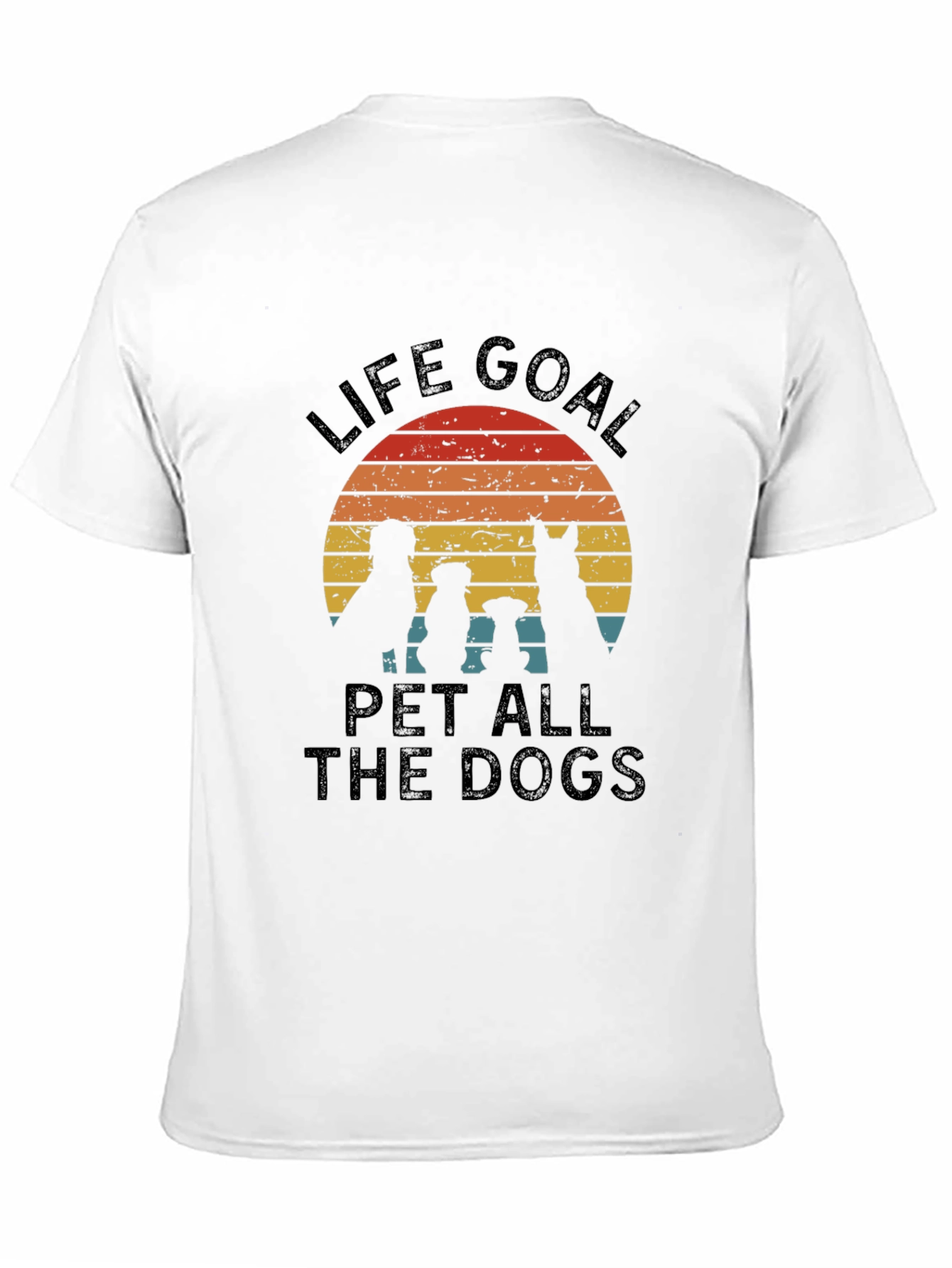 Life Goal Pet All the Dogs T-Shirt