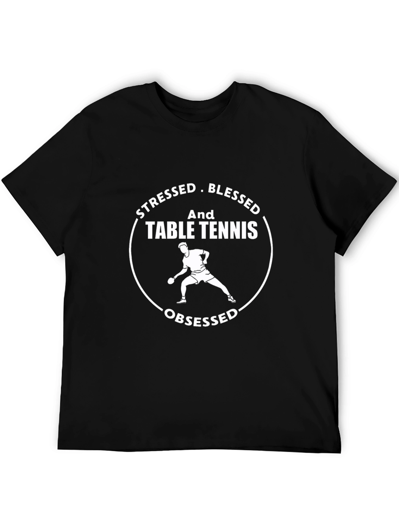 Stressed Blessed Table Tennis Obsessed Black T-Shirt