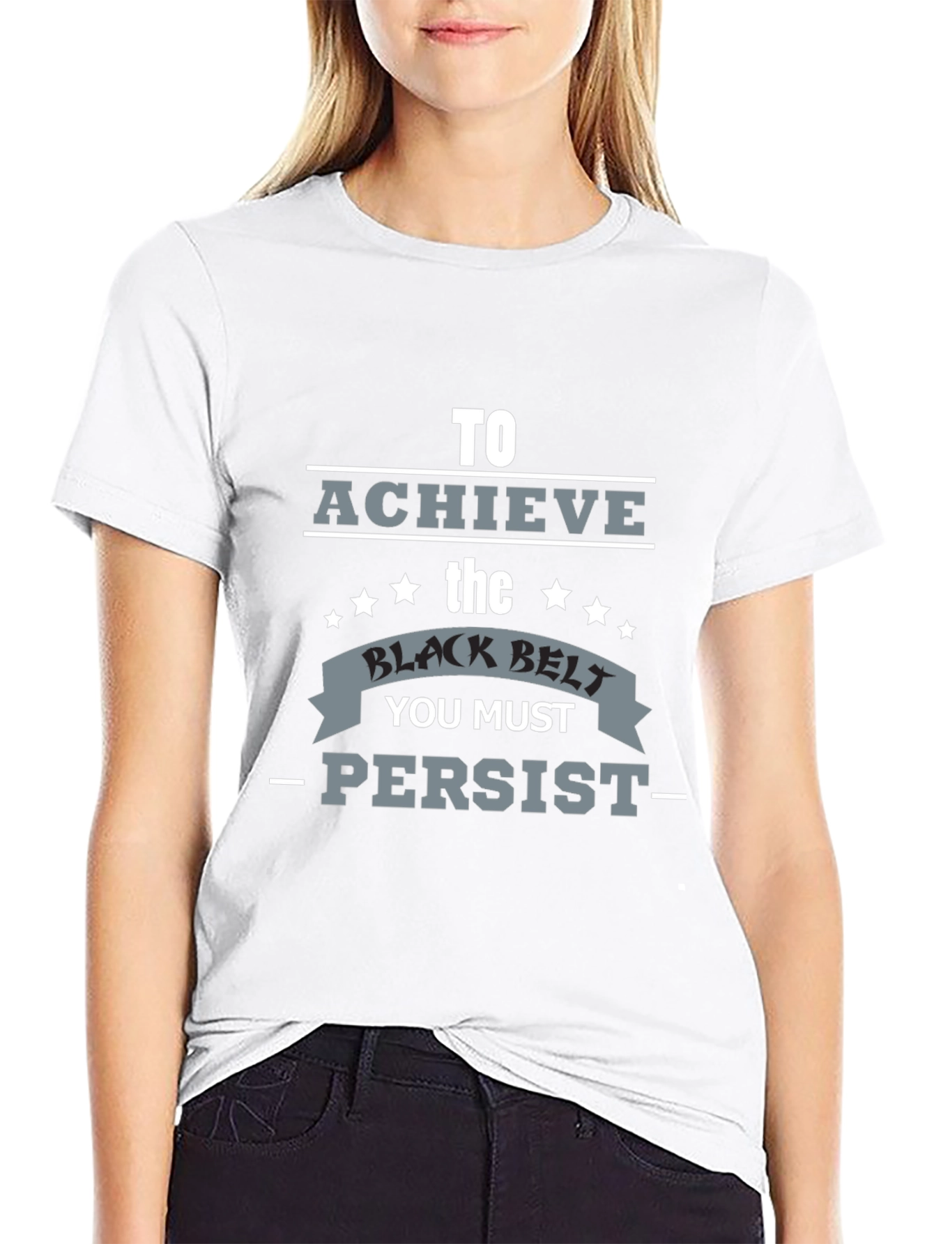 Achieve Black Belt Graphic T-Shirt - Persist Motivation