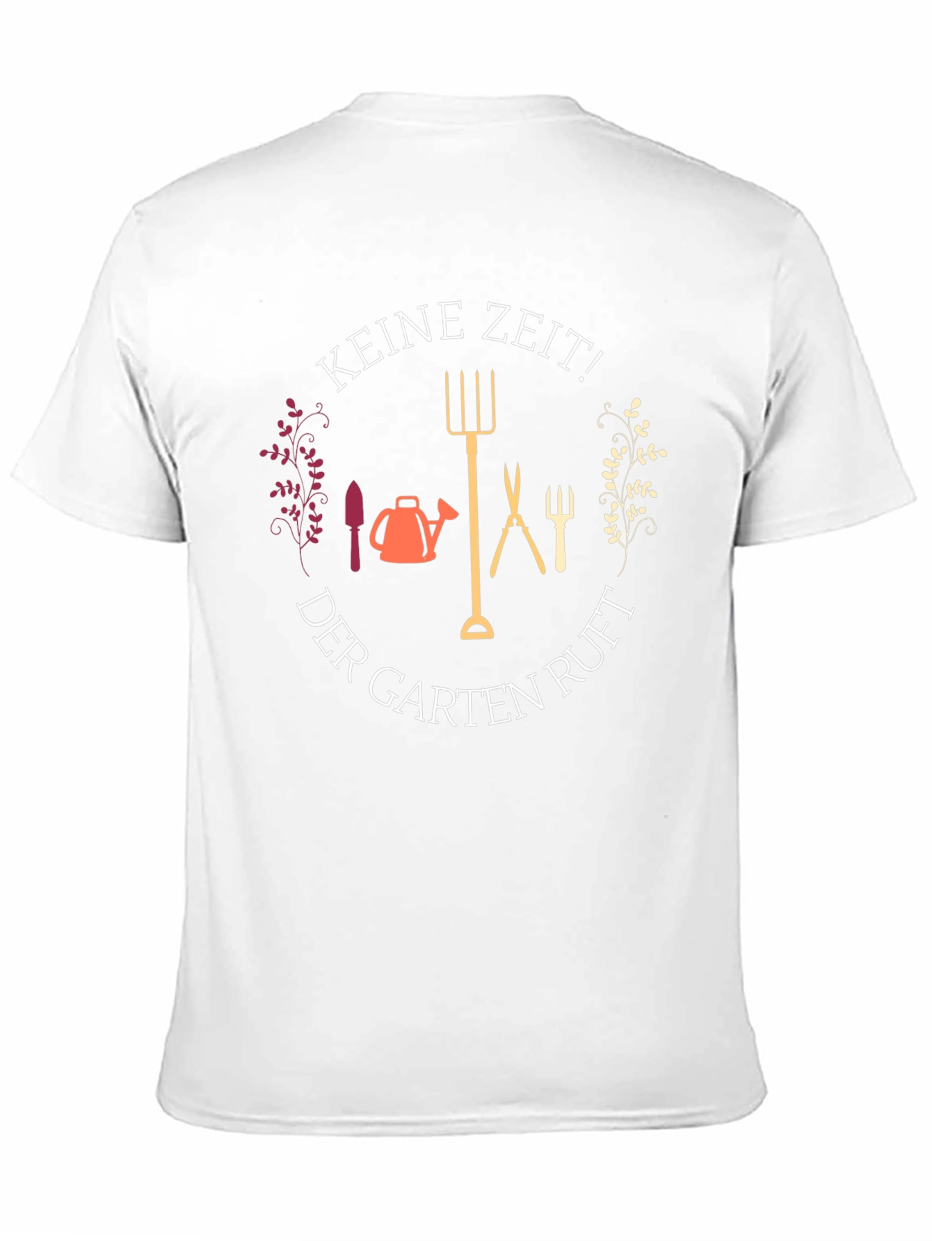 Gardening Enthusiast T-Shirt - Keine Zeit!