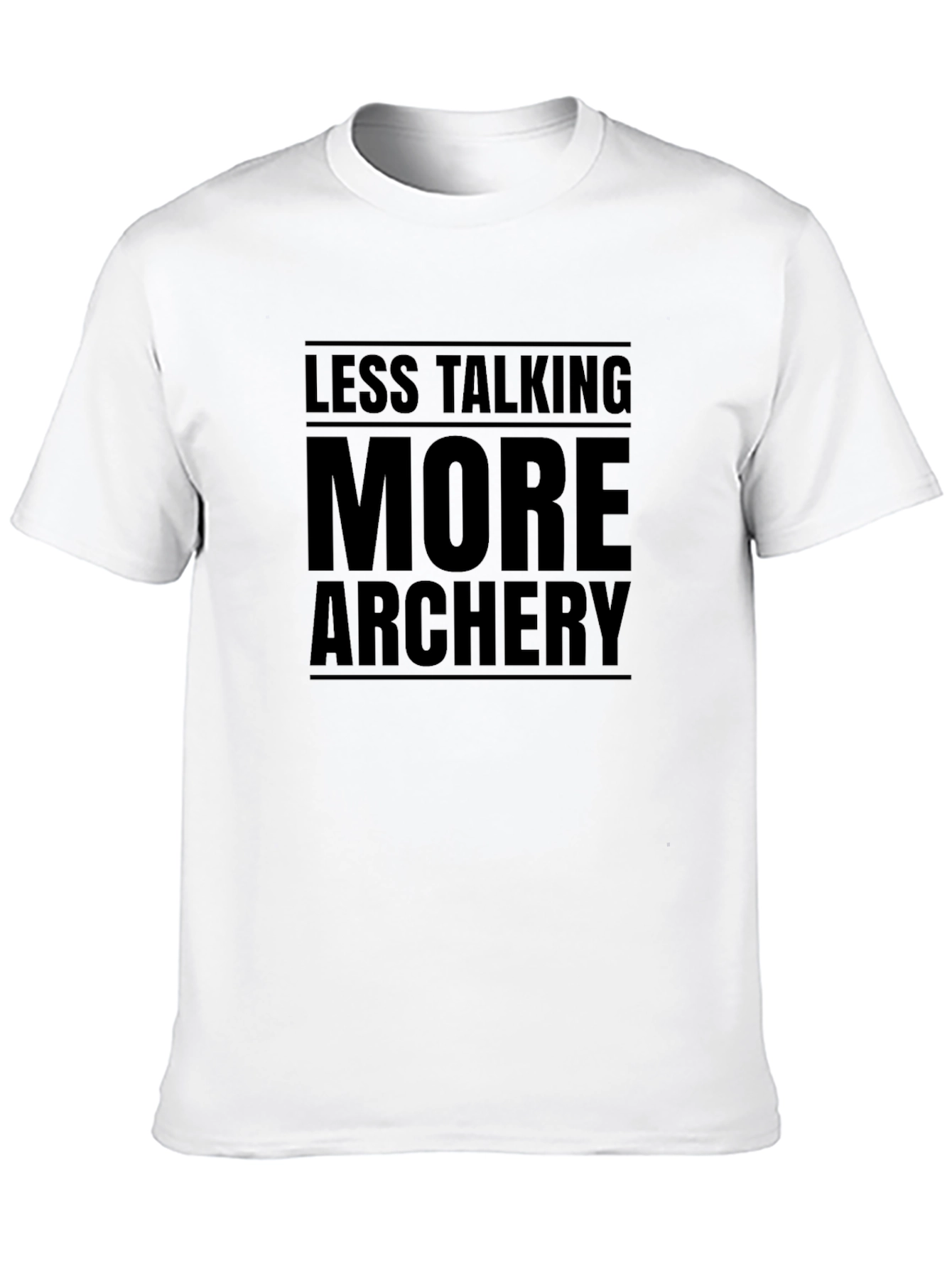 Archery T-Shirt: Less Talking More Archery!