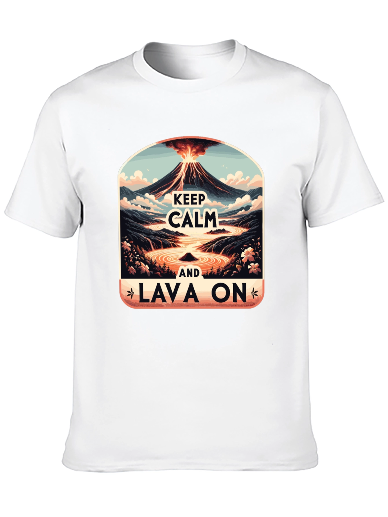 Keep Calm Lava On Graphic Tee