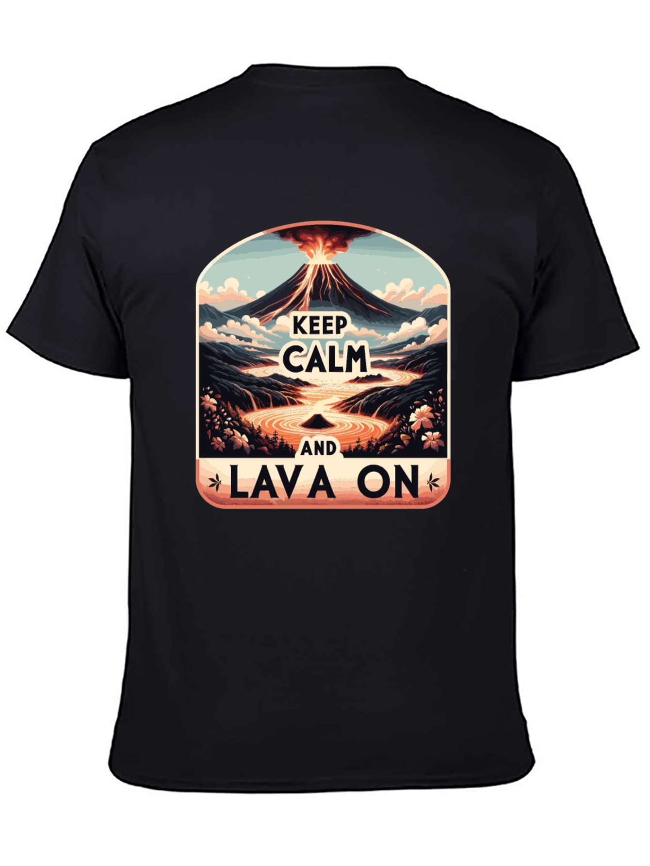 Keep Calm Lava On Graphic Tee