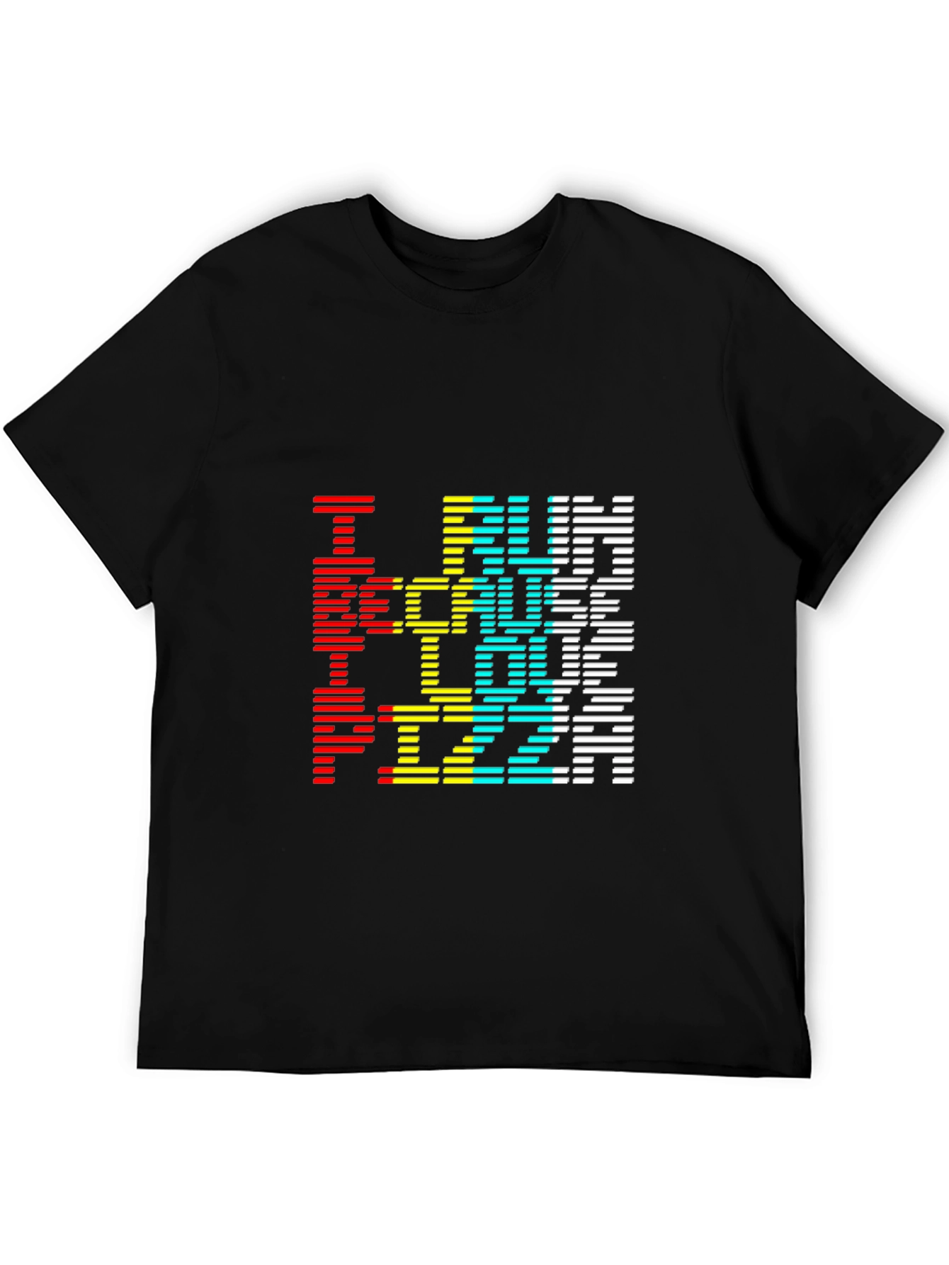 I Run Because I Love Pizza Graphic Tee
