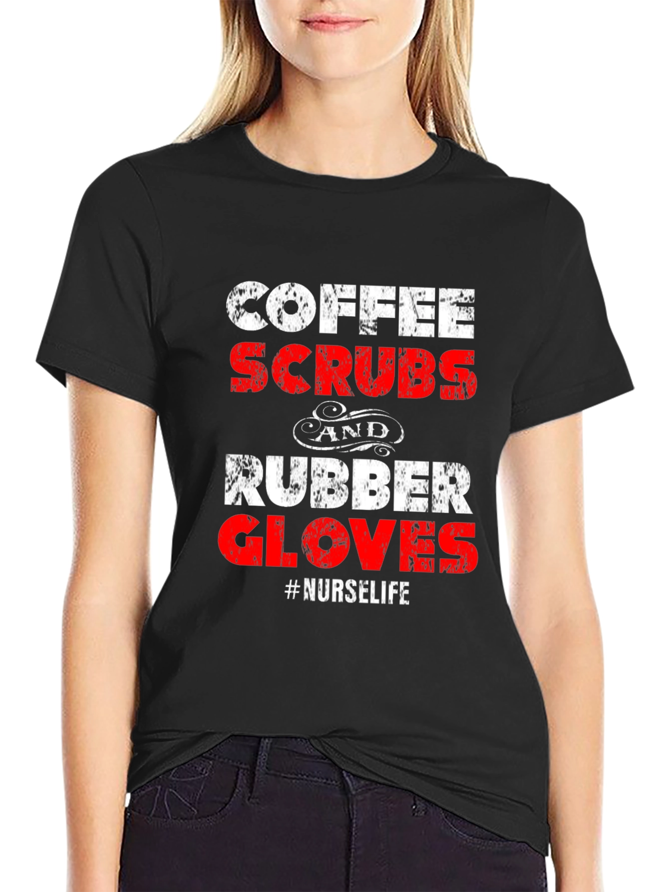 Coffee Scrubs and Rubber Gloves Nurse Life T-Shirt