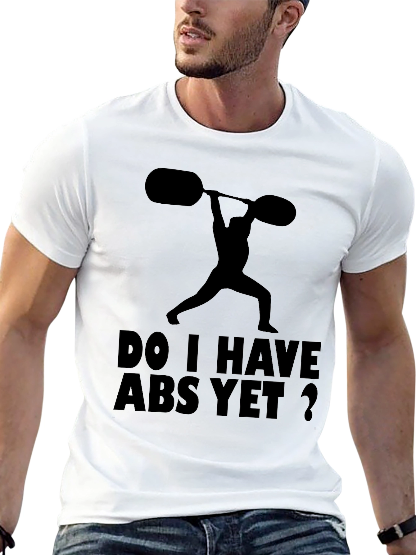 Funny Workout Shirt: Do I Have Abs Yet?