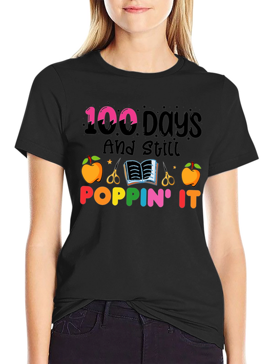 100 Days And Still Poppin It T-Shirt