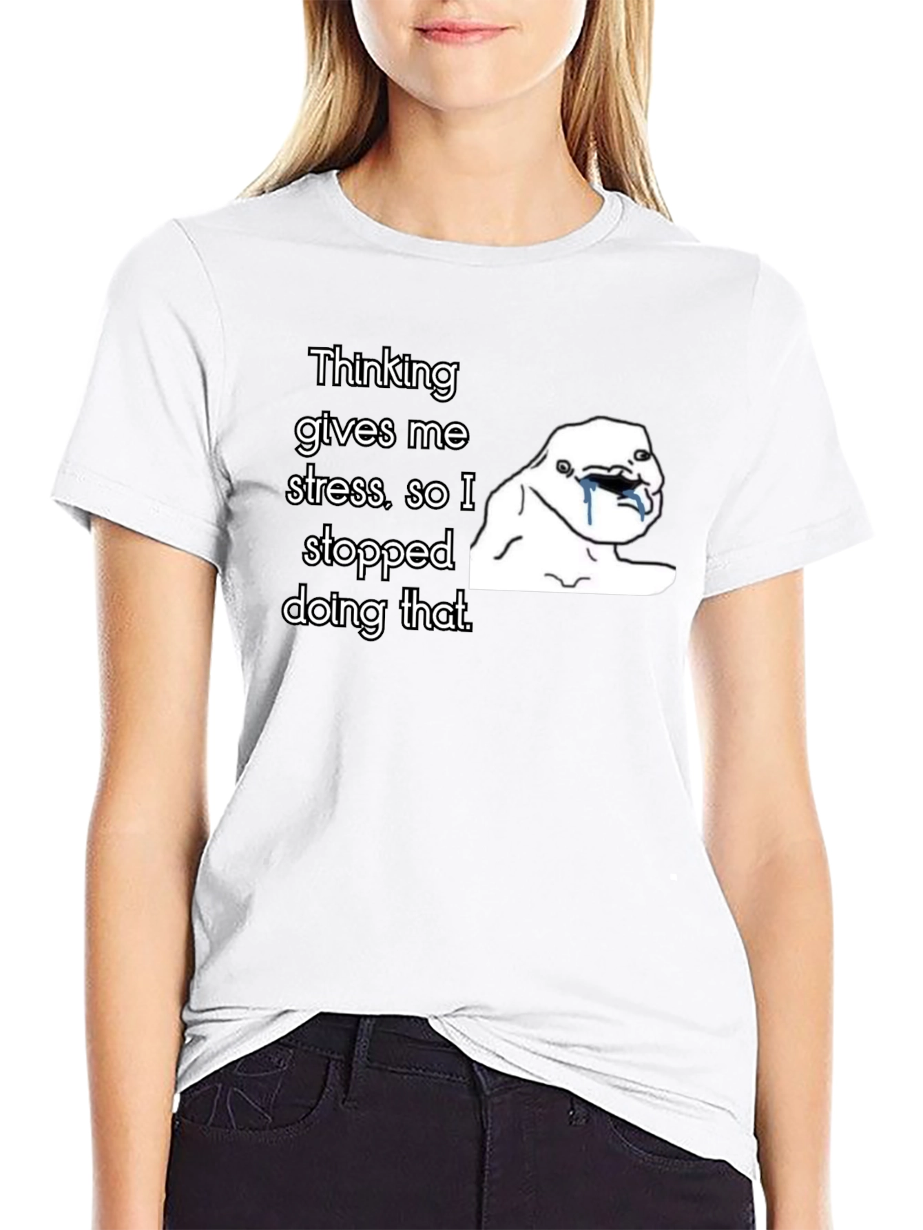 Thinking Gives Me Stress T-Shirt