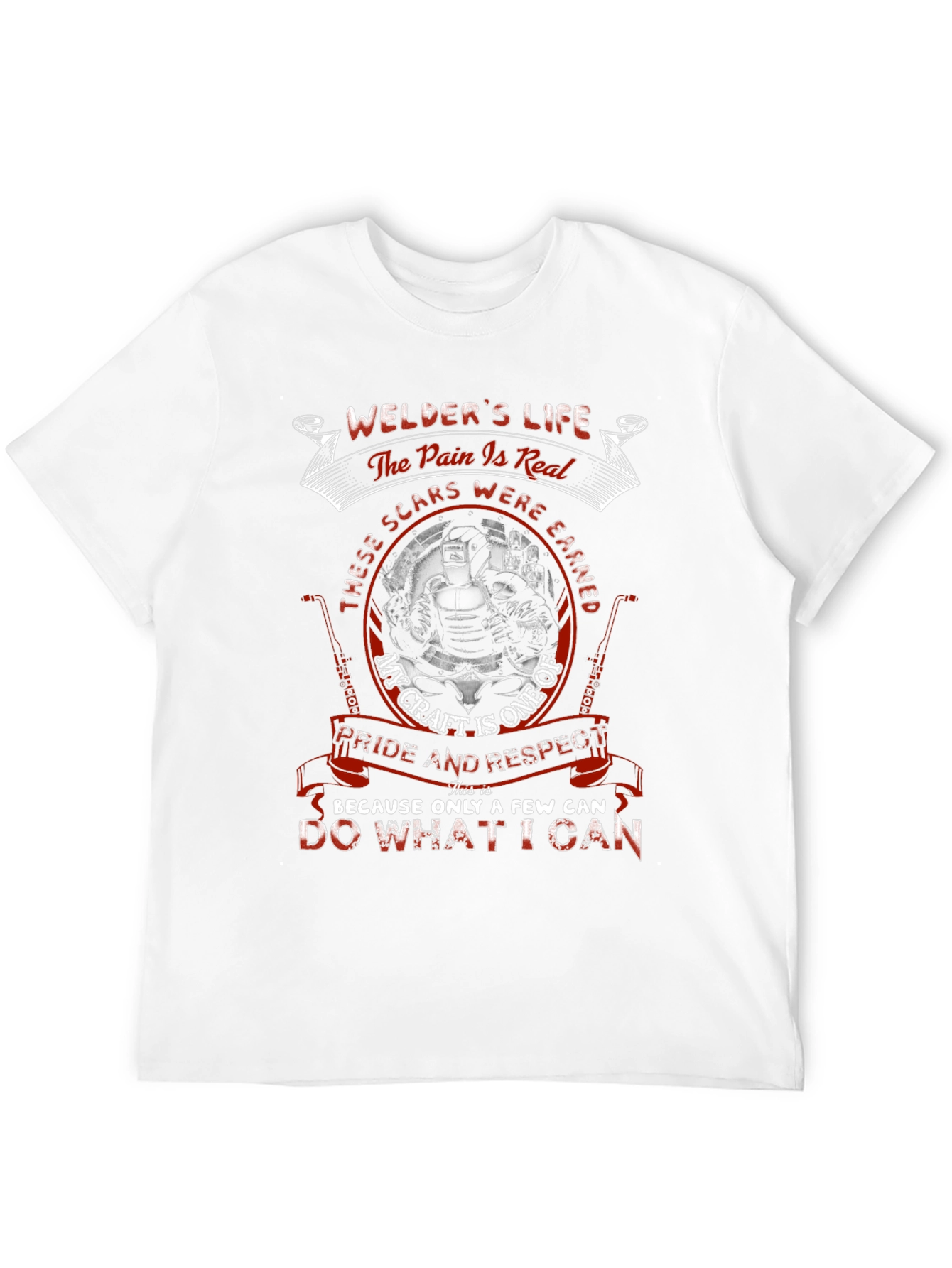 Welders Life T-Shirt - Pride & Respect