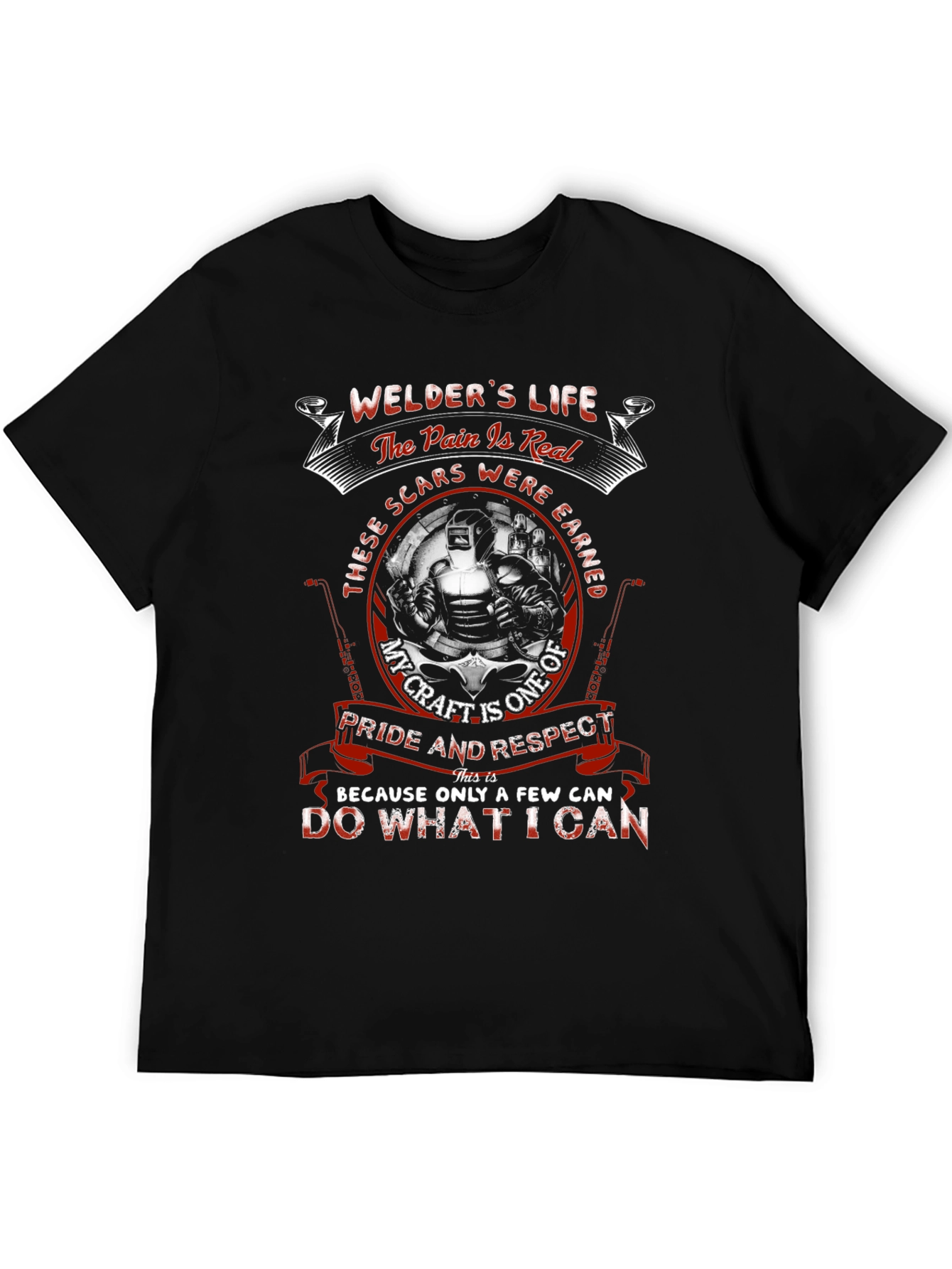 Welders Life T-Shirt - Pride & Respect