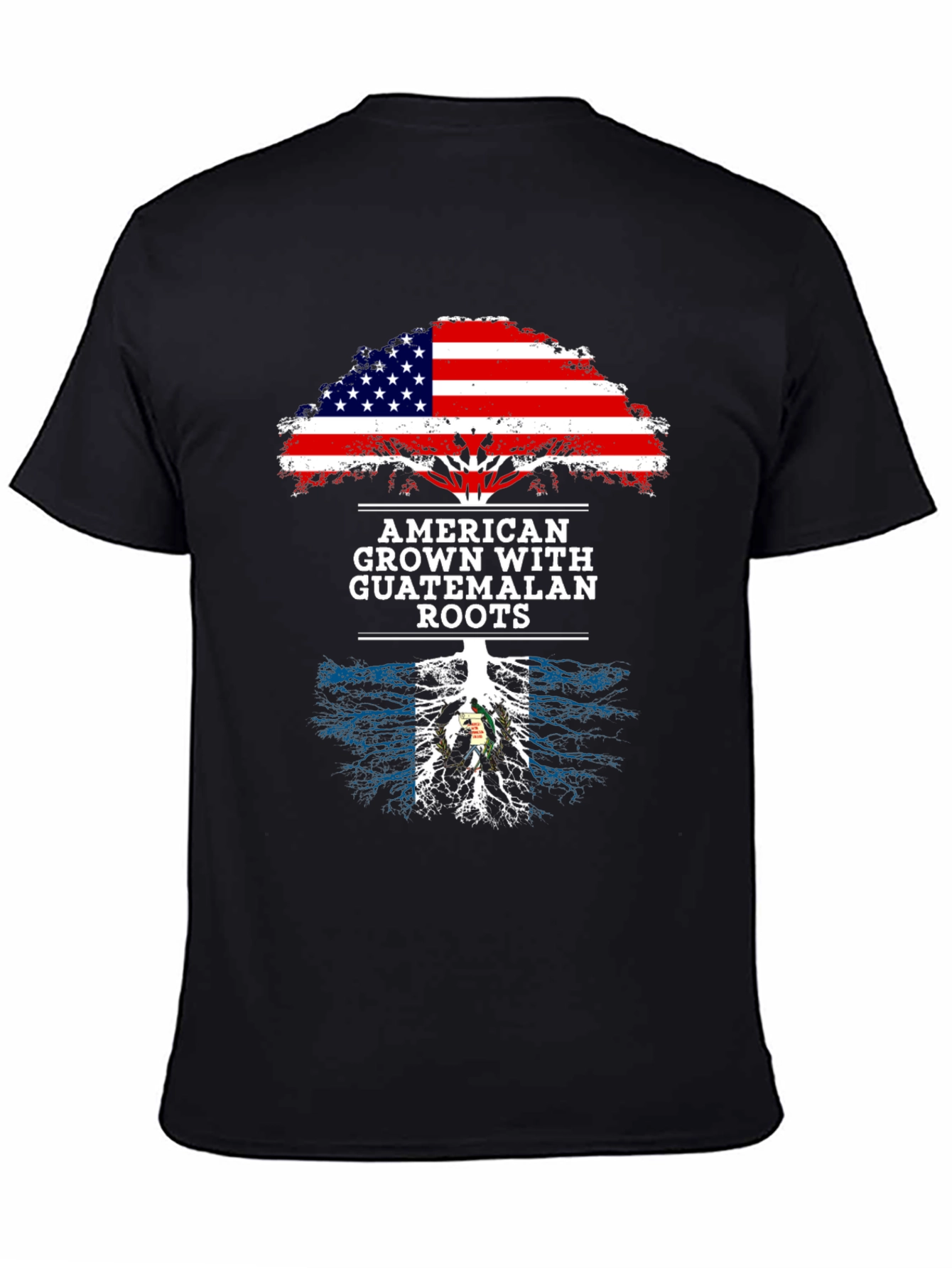 American Grown with Guatemalan Roots T-Shirt