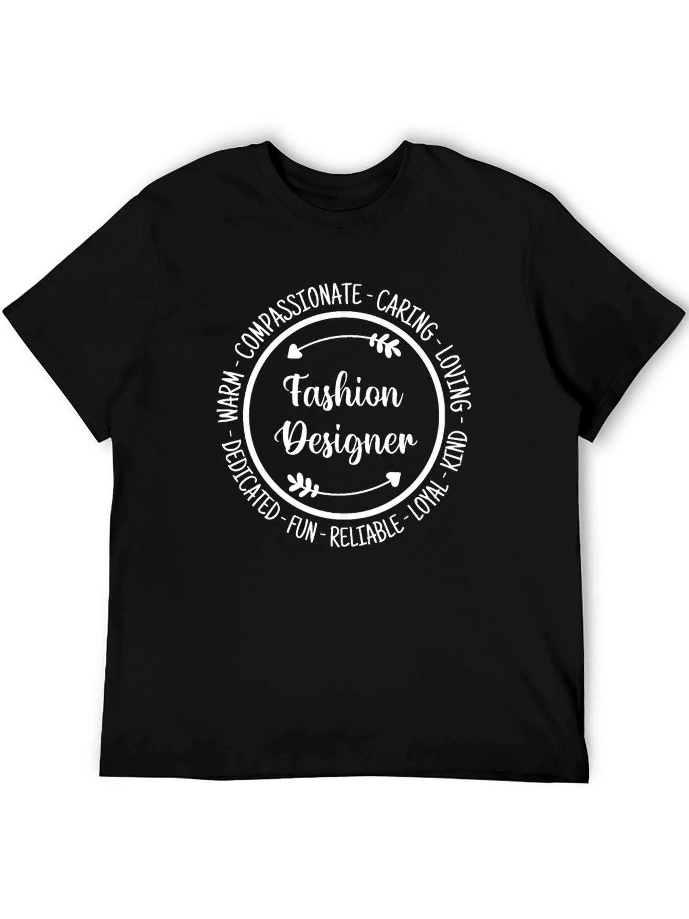 Fashion Designer T-Shirt - Compassionate Caring and Kind
