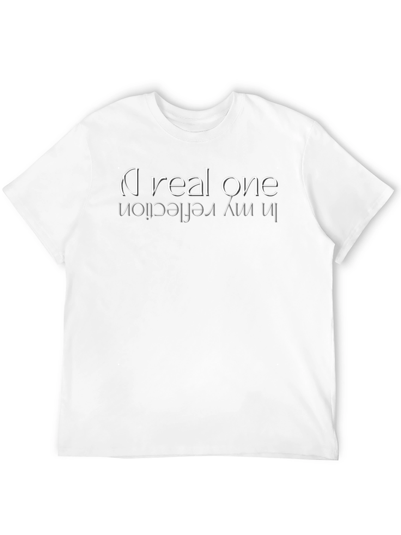 A Real One In My Reflection Graphic Tee