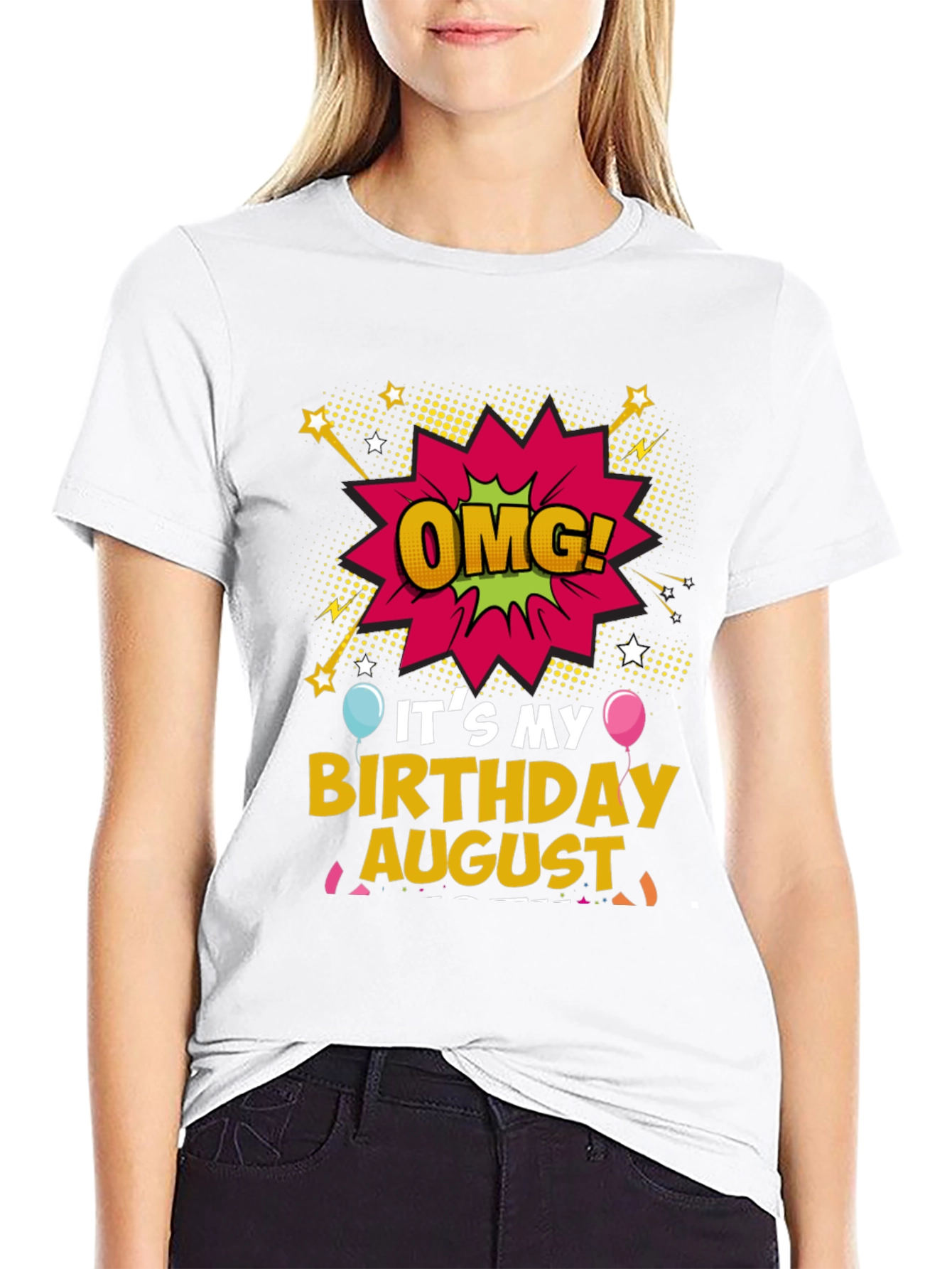 OMG! Its My Birthday August T-Shirt