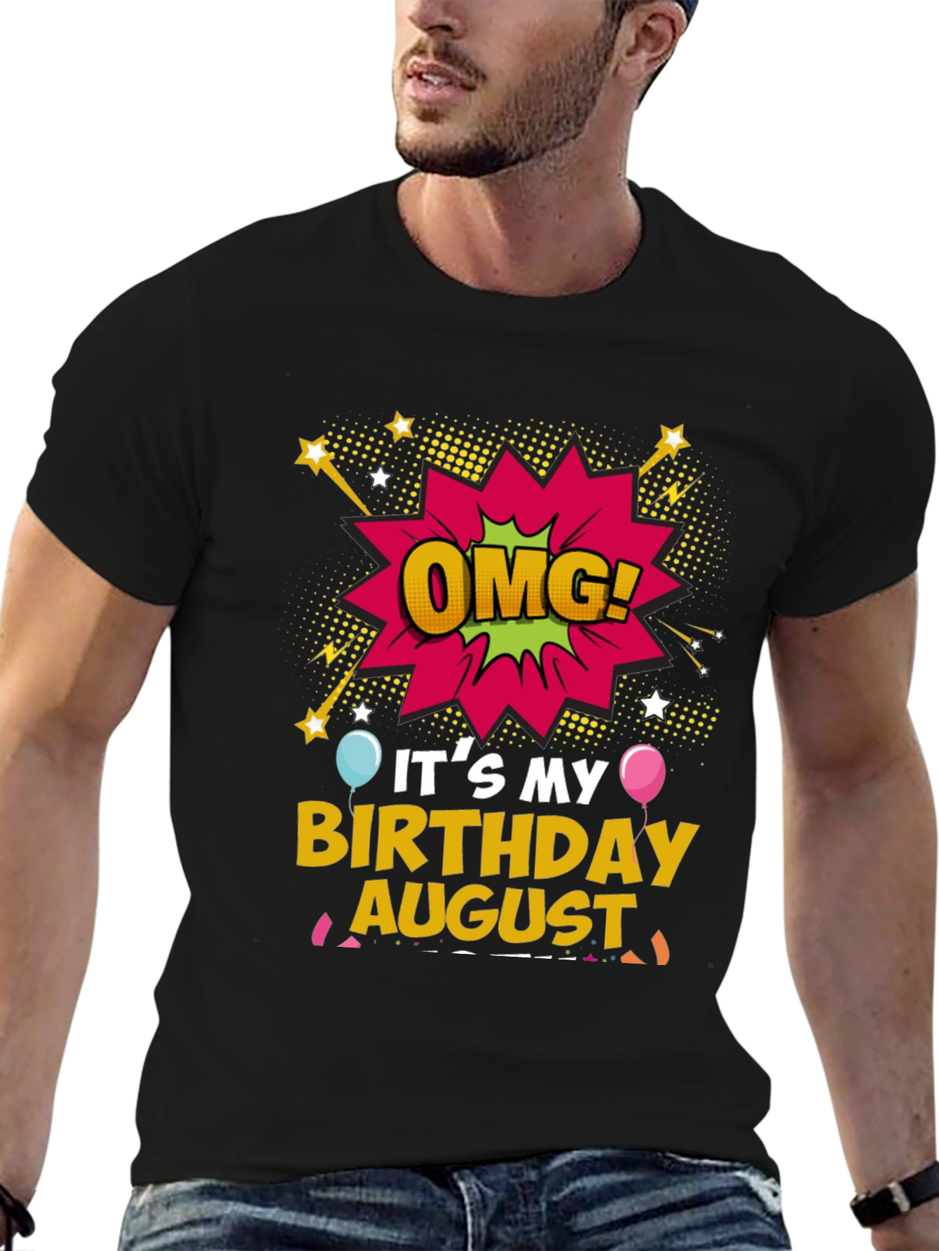 OMG! Its My Birthday August T-Shirt