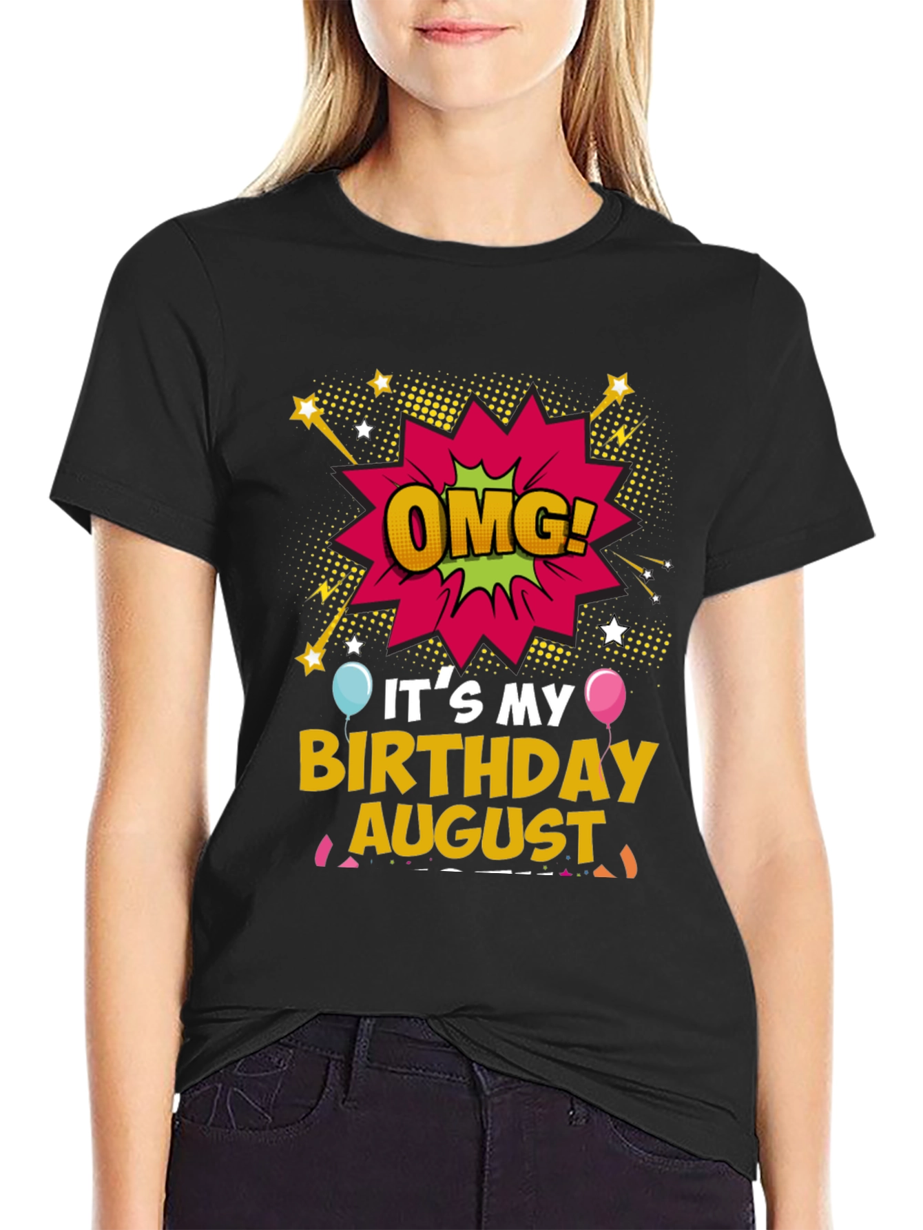 OMG! Its My Birthday August T-Shirt