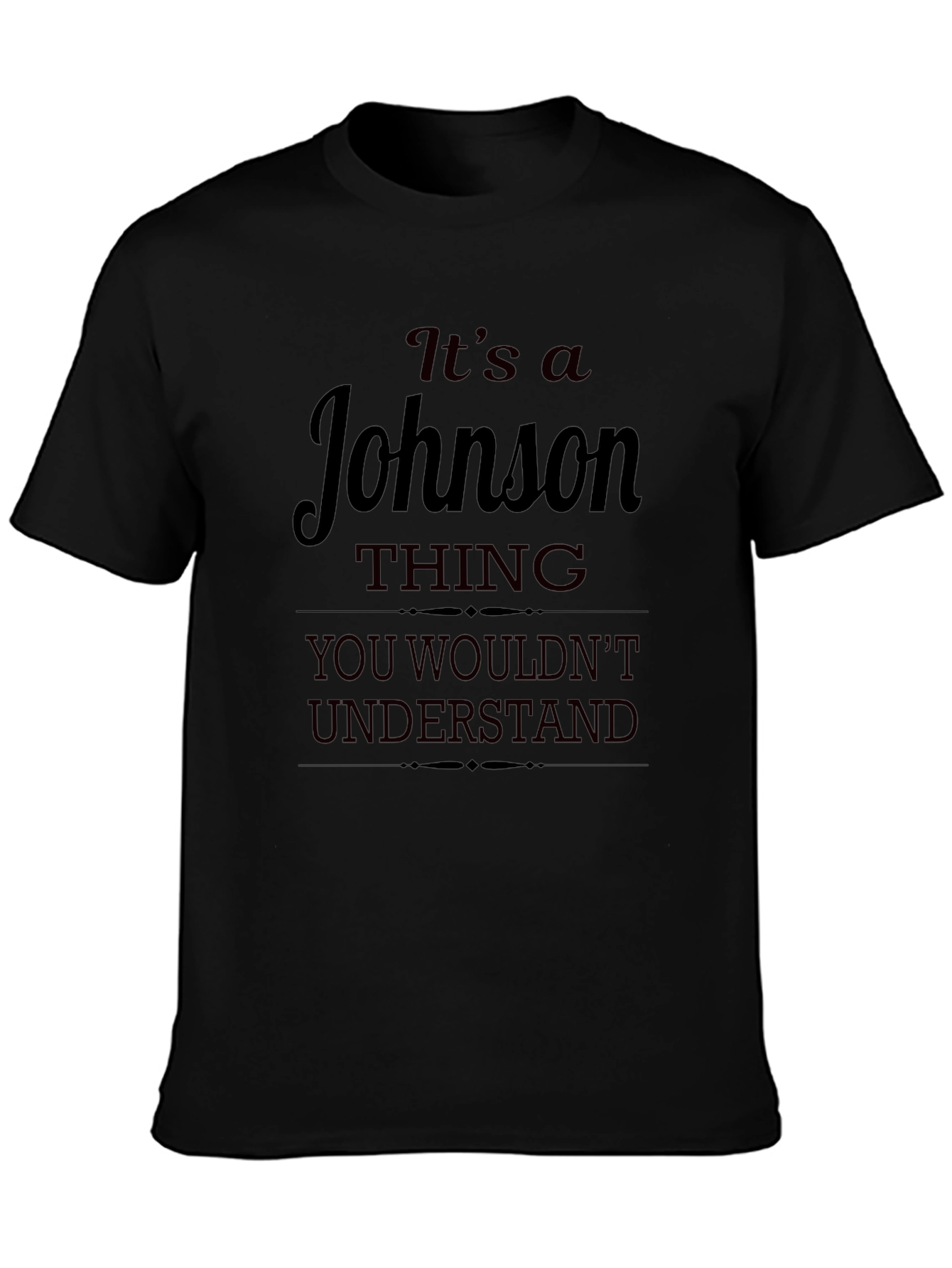 Its a Johnson Thing T-Shirt