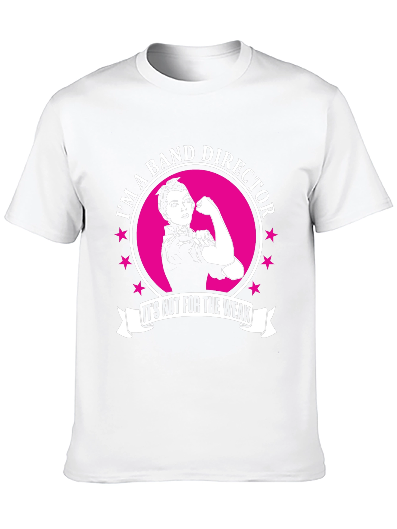 Band Director T-Shirt - Rosie the Riveter Style