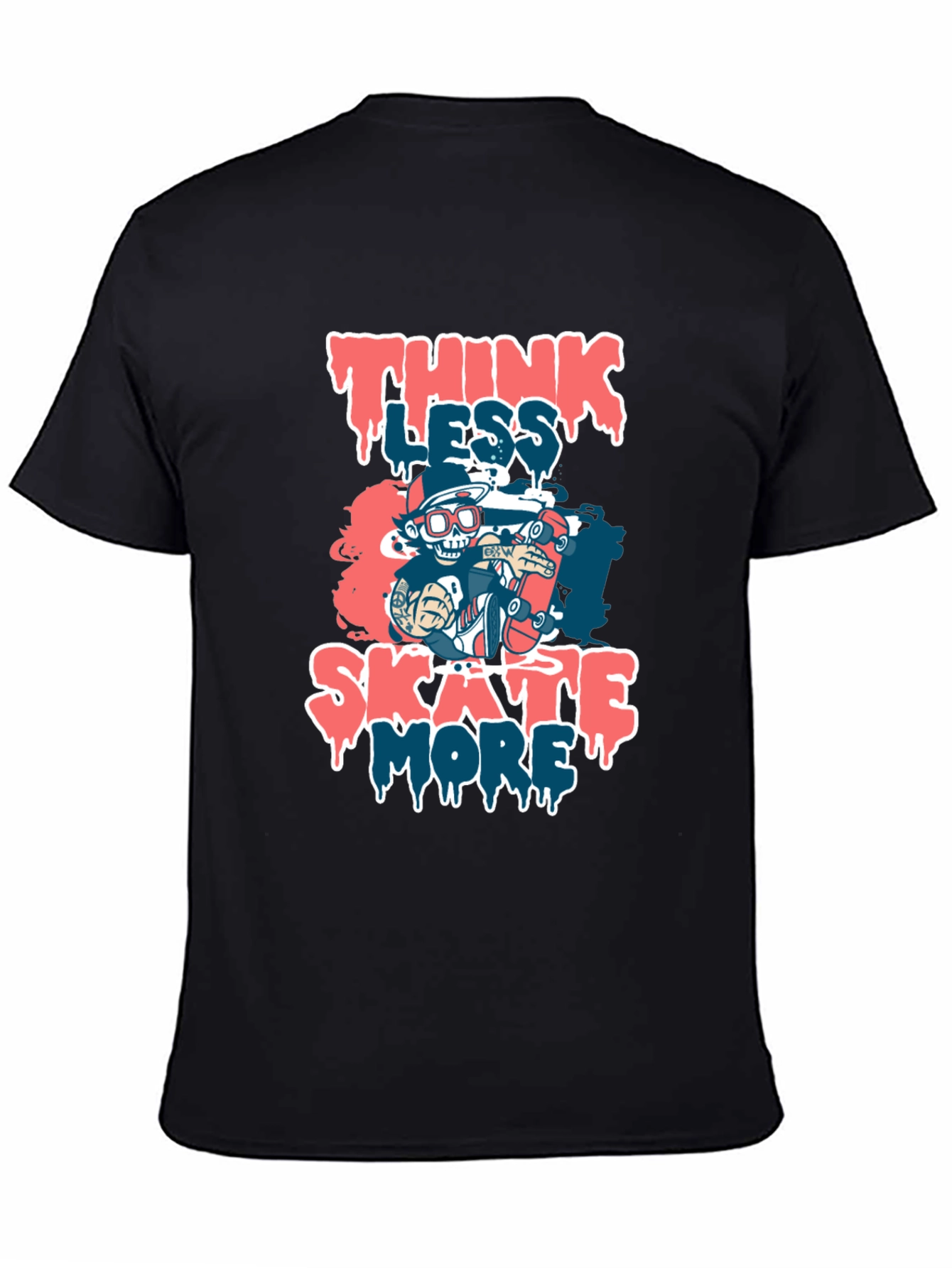 Think Less Skate More Graphic T-Shirt