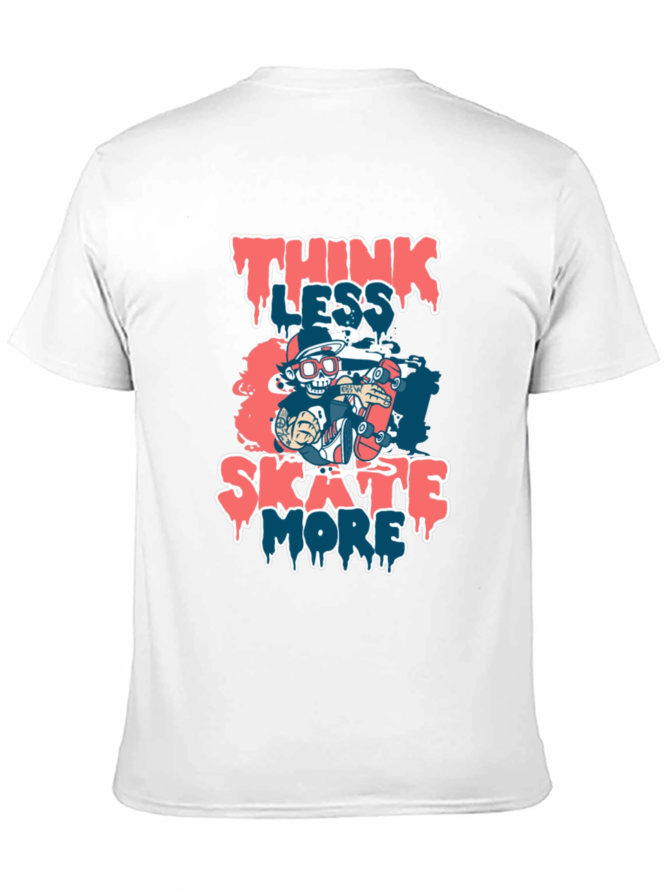 Think Less Skate More Graphic T-Shirt