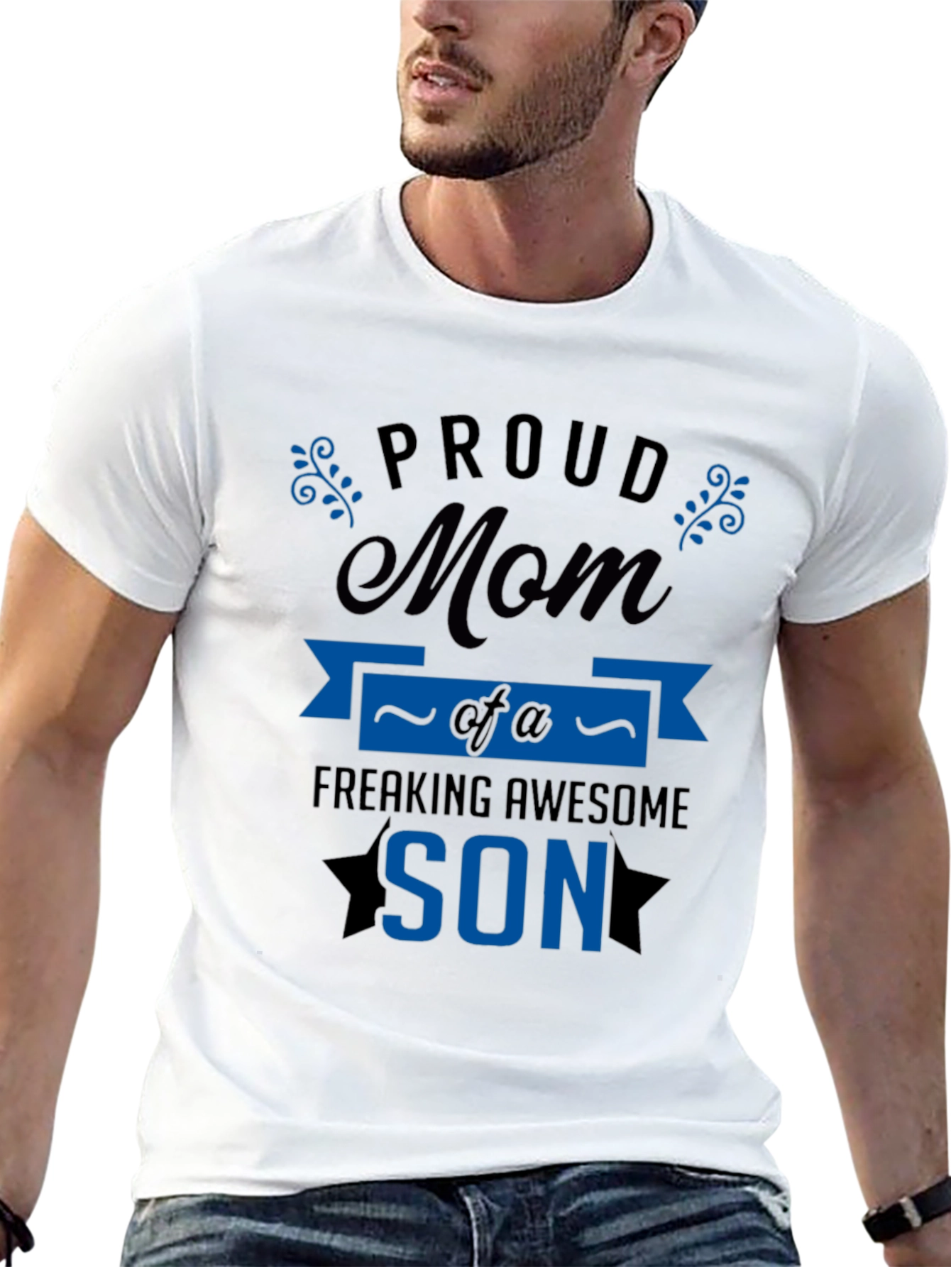 Proud Mom of a Freaking Awesome Son T-Shirt