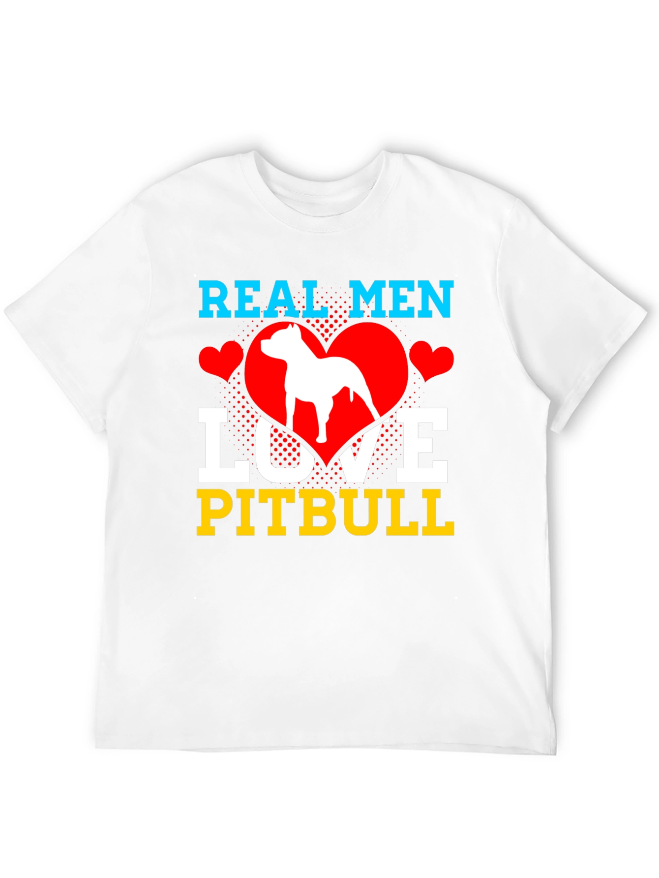 Real Men Love Pitbull T-Shirt