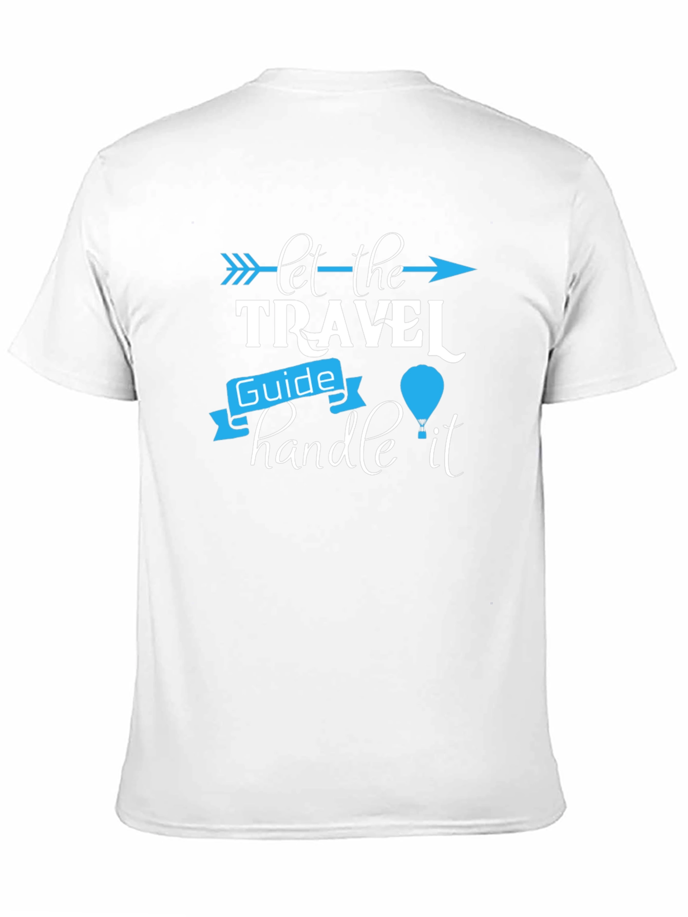 Let the Travel Guide Handle It Graphic Tee
