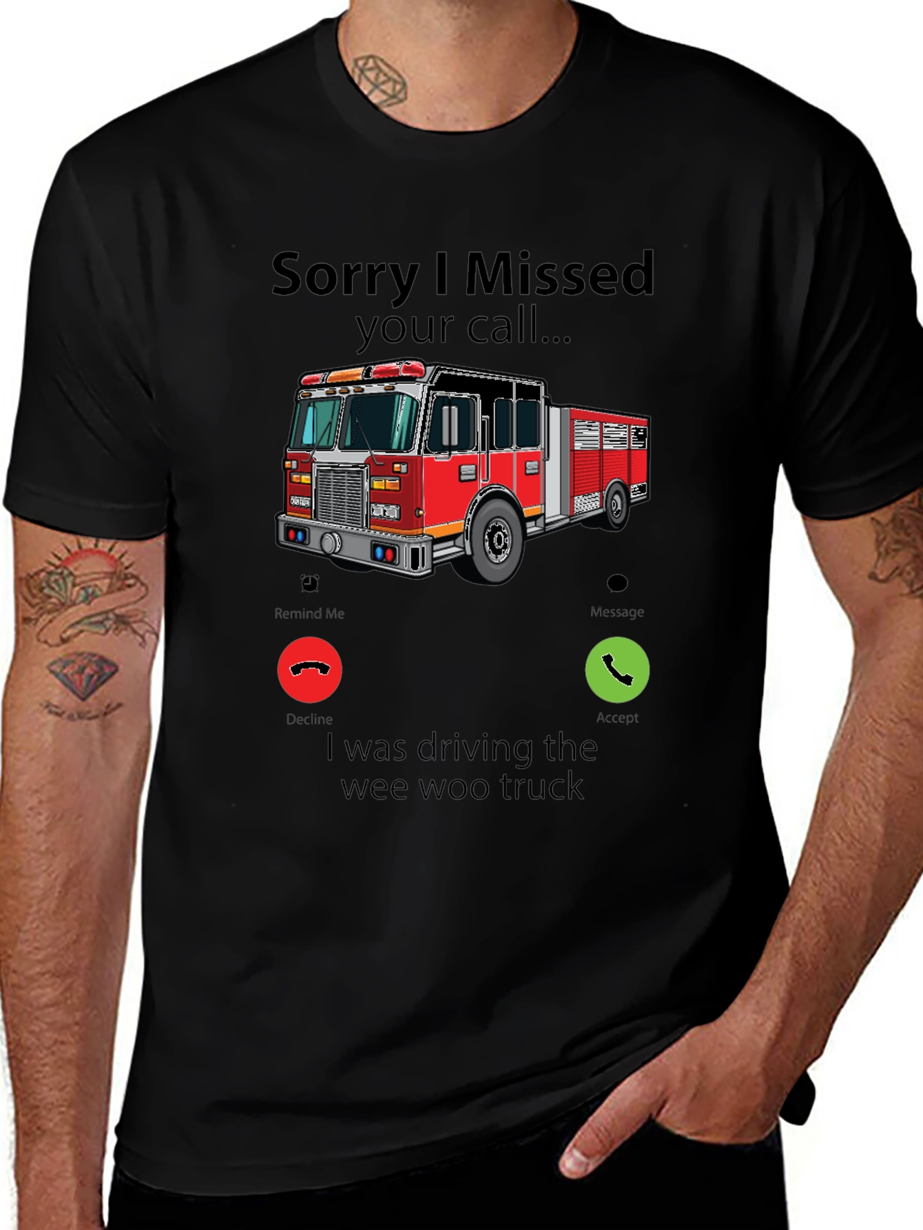 Fire Truck Missed Call Graphic T-Shirt