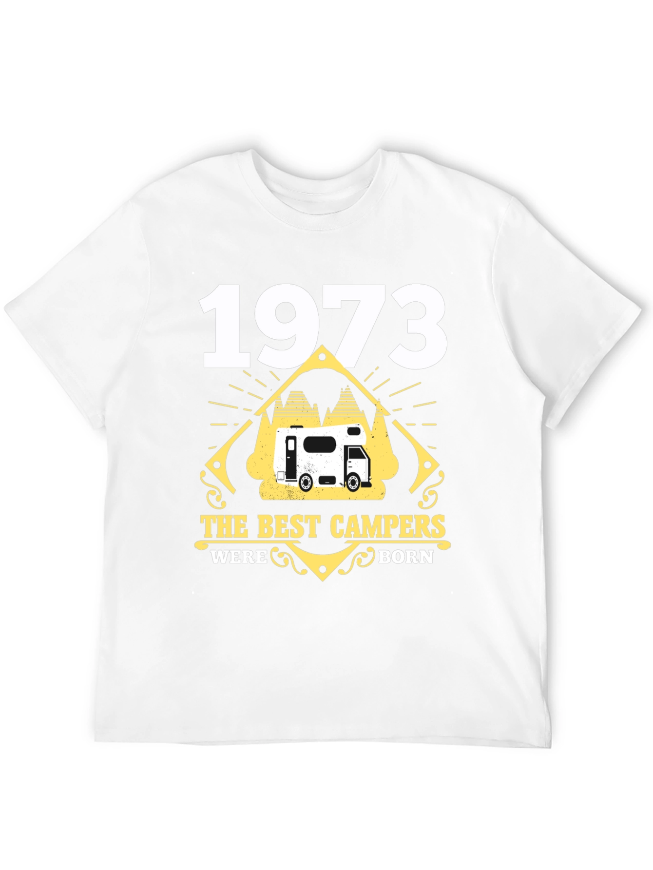 1973 The Best Campers Were Born T-Shirt