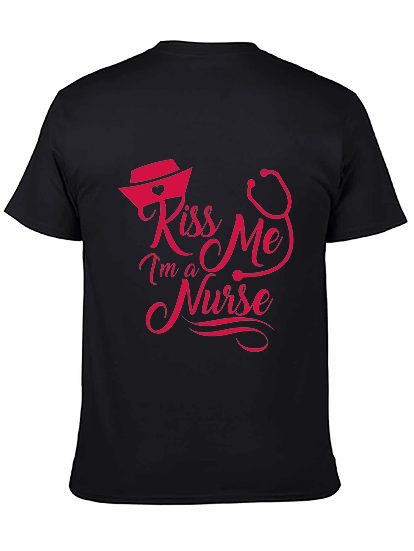 Kiss Me Im a Nurse T-Shirt