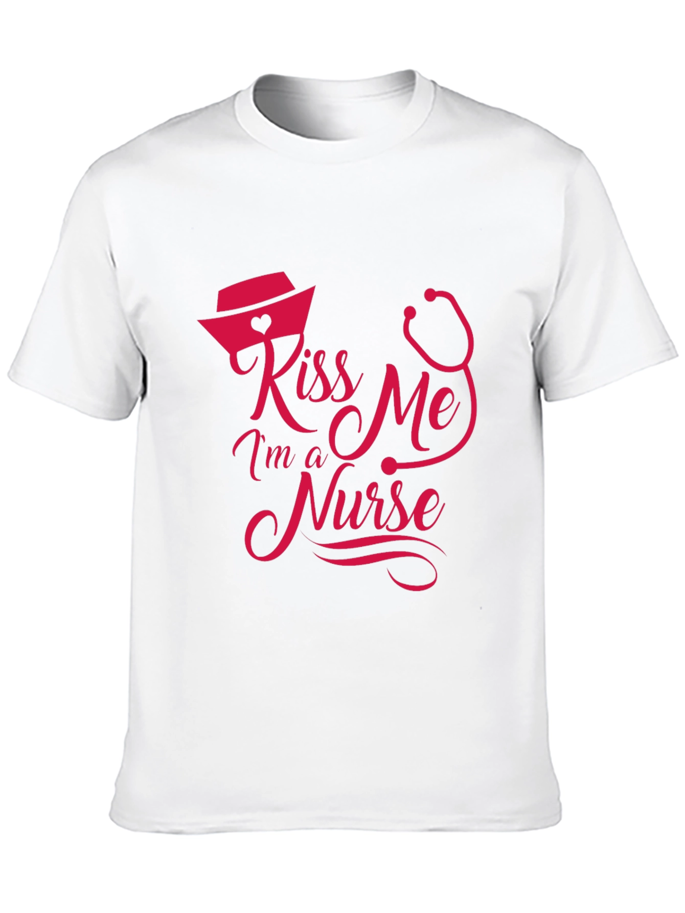 Kiss Me Im a Nurse T-Shirt