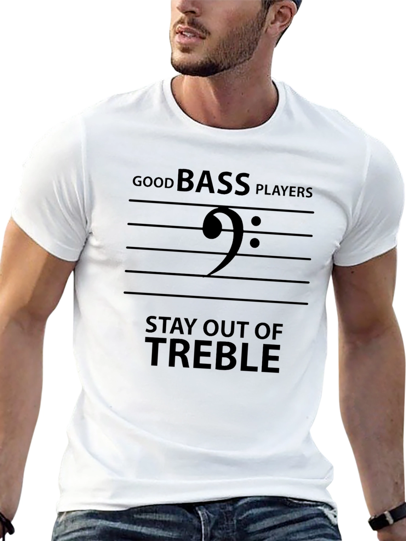 Good Bass Players Stay Out of Treble Black T-Shirt
