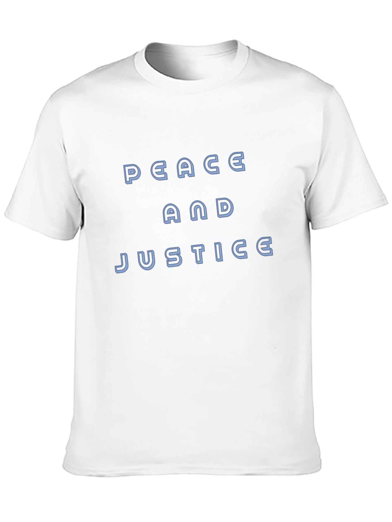 Peace and Justice T-Shirt - Classic Crew Neck Tee
