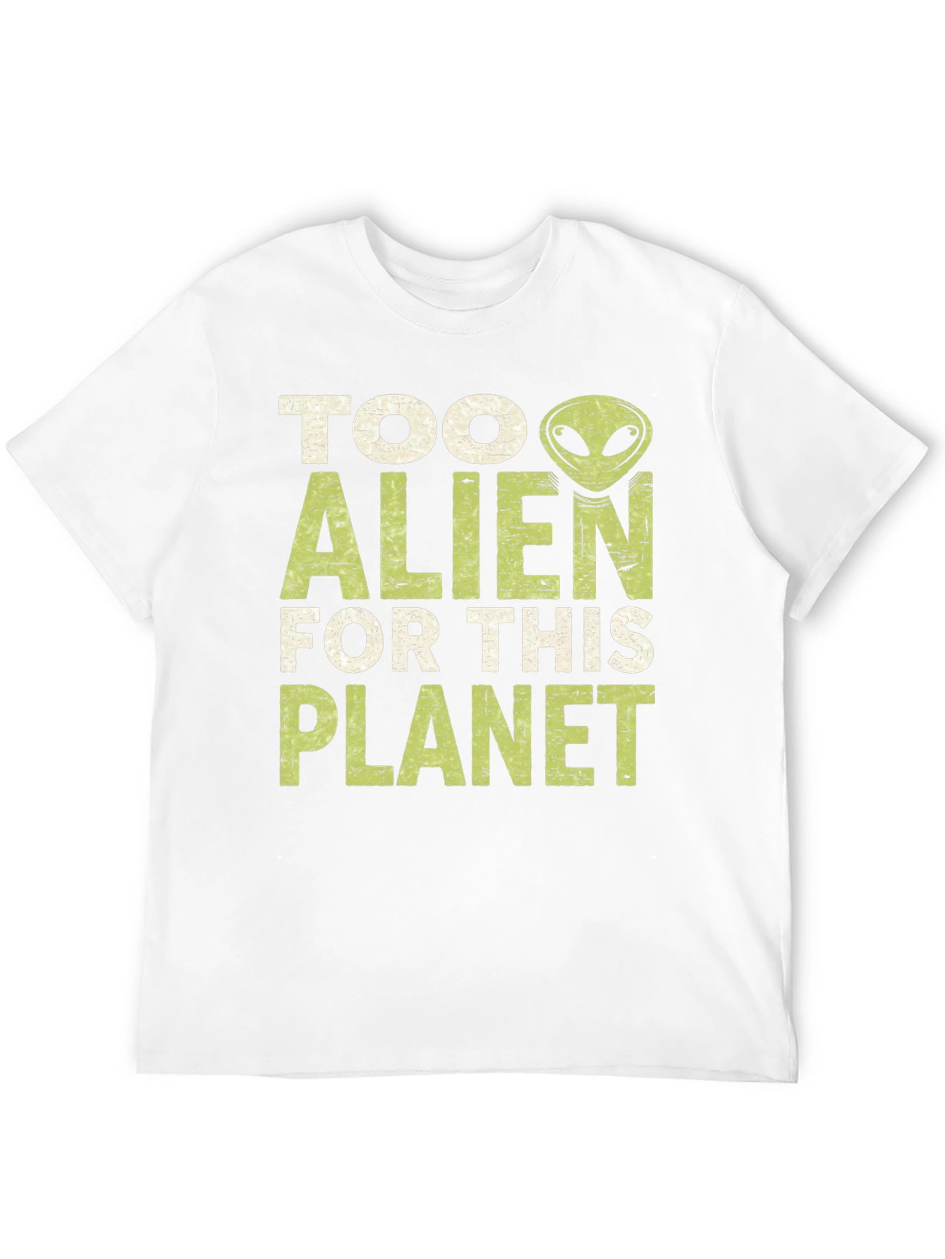 Too Alien for This Planet Graphic T-Shirt