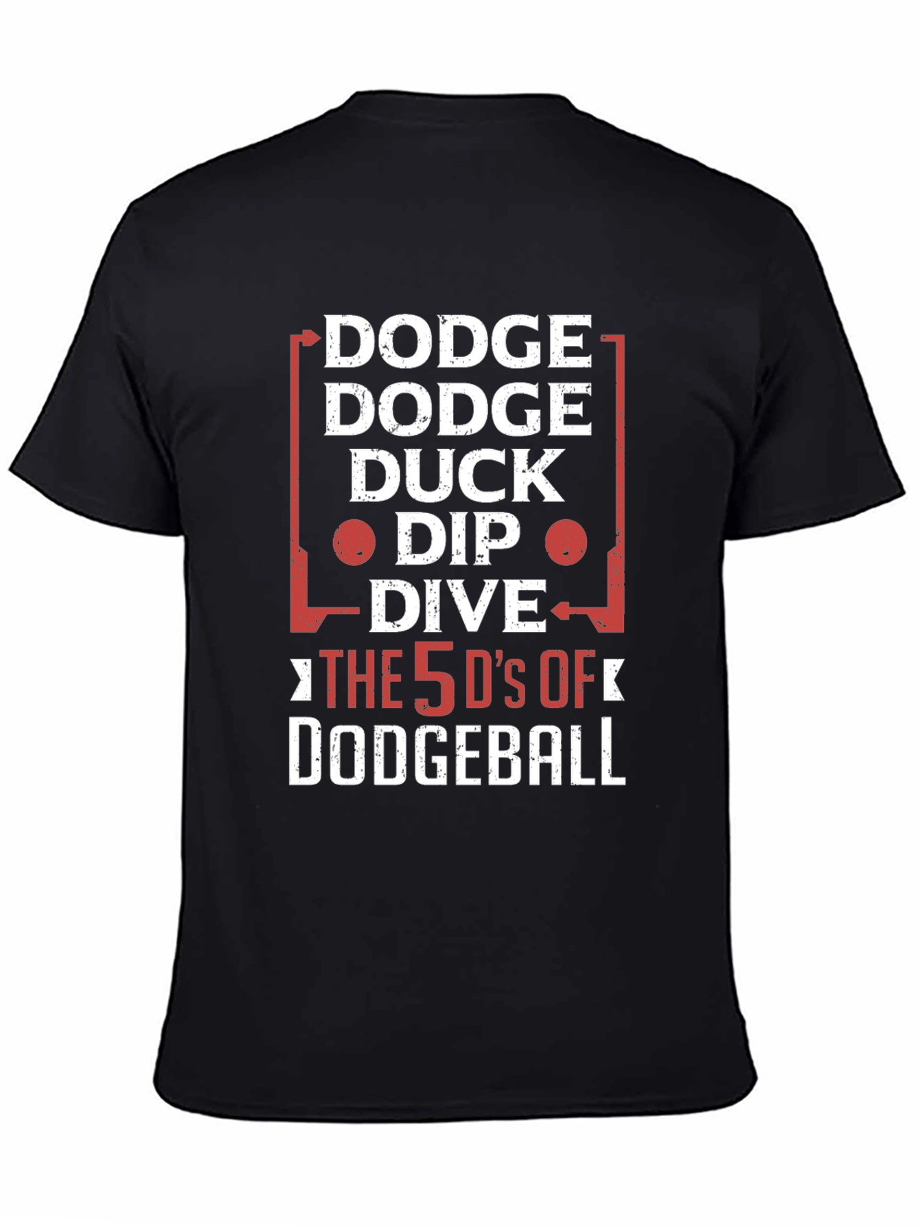 Dodgeball 5 Ds Funny Graphic T-Shirt