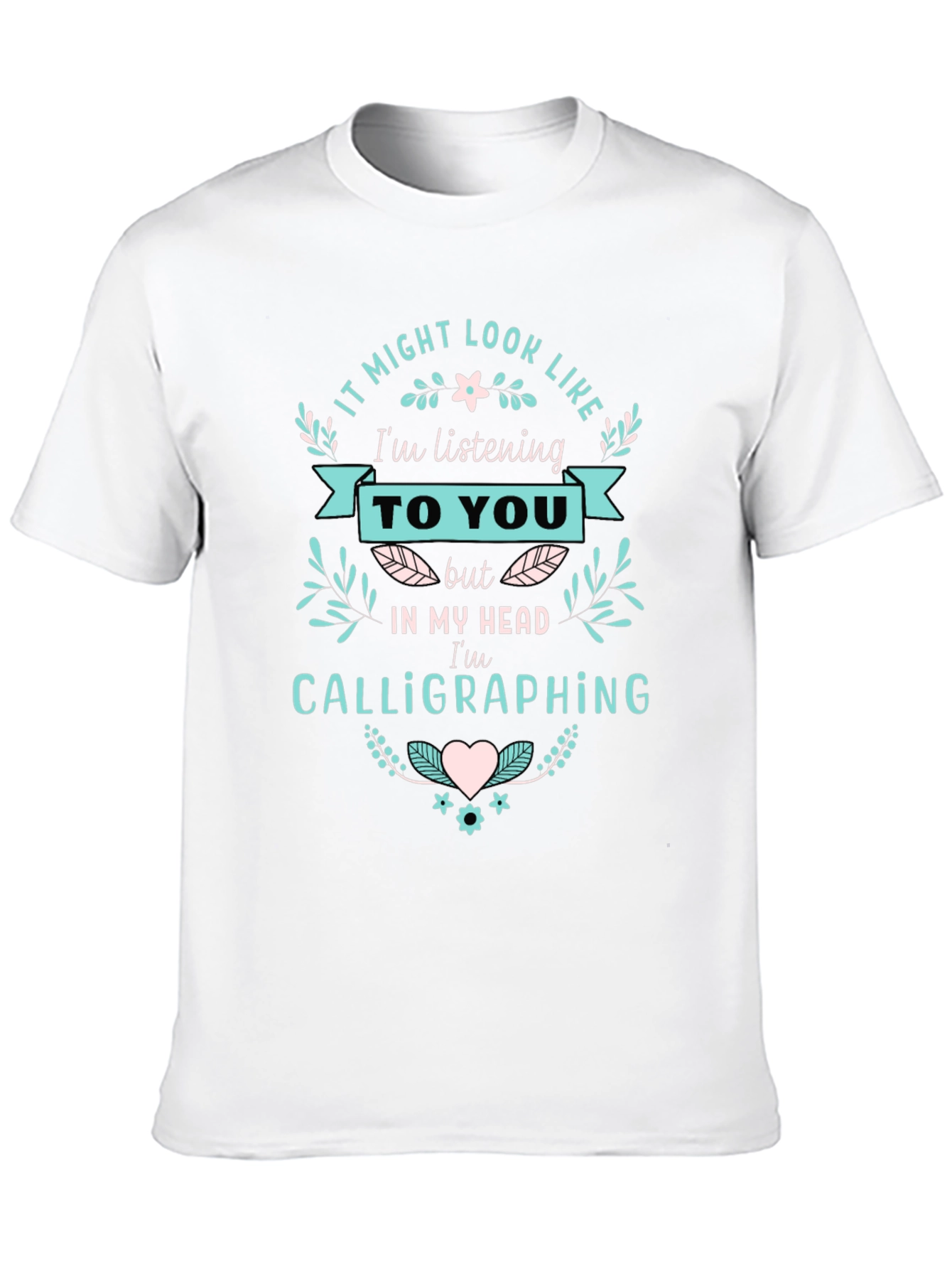 Calligraphing T-Shirt - Funny Tee