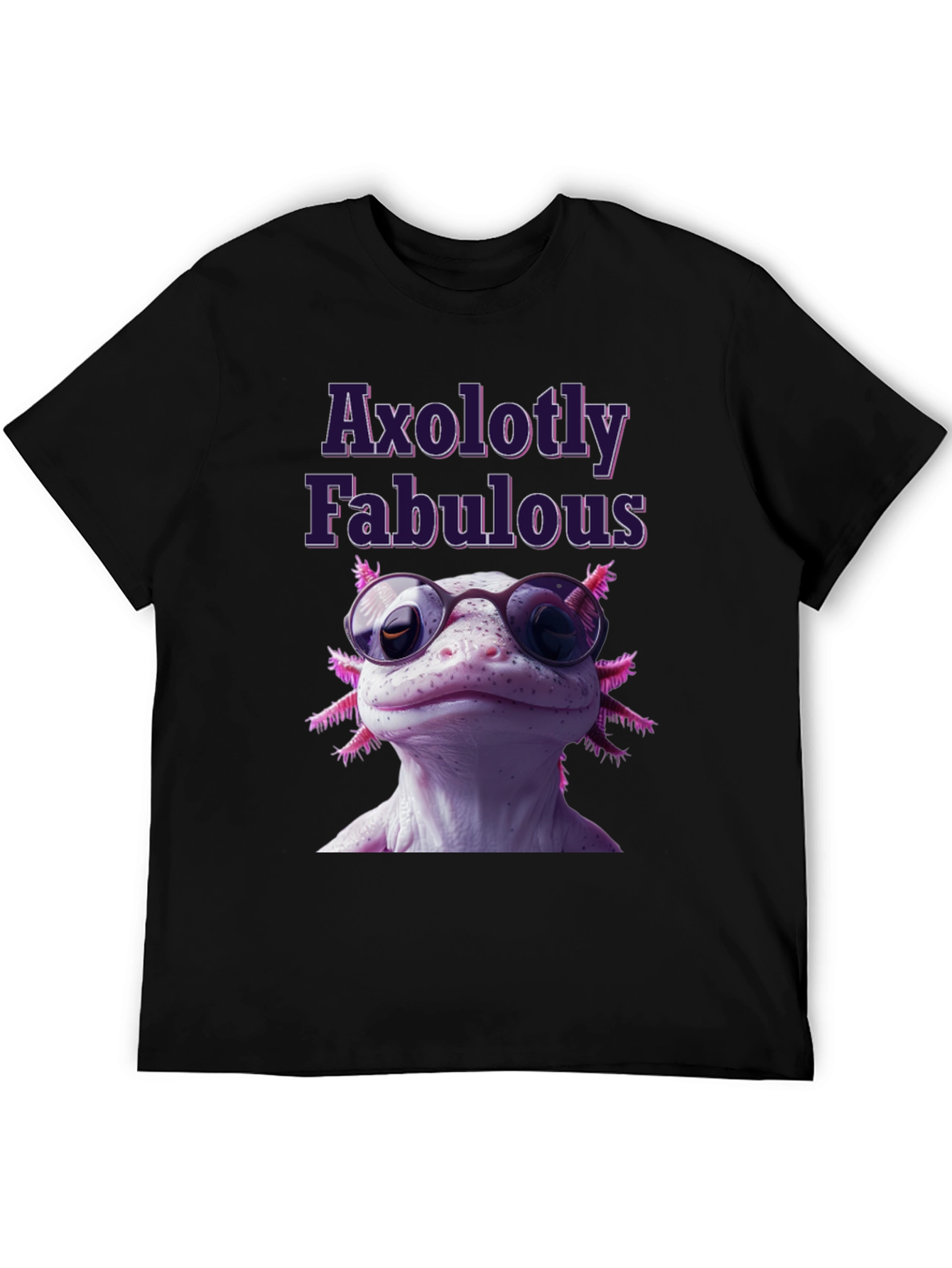 Axolotly Fabulous T-Shirt - Stylish Unisex Tee