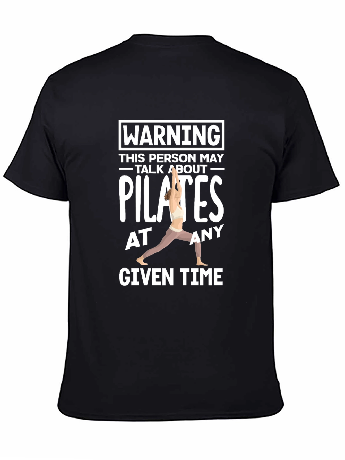Pilates Lover Tee - Warning May Talk About Pilates