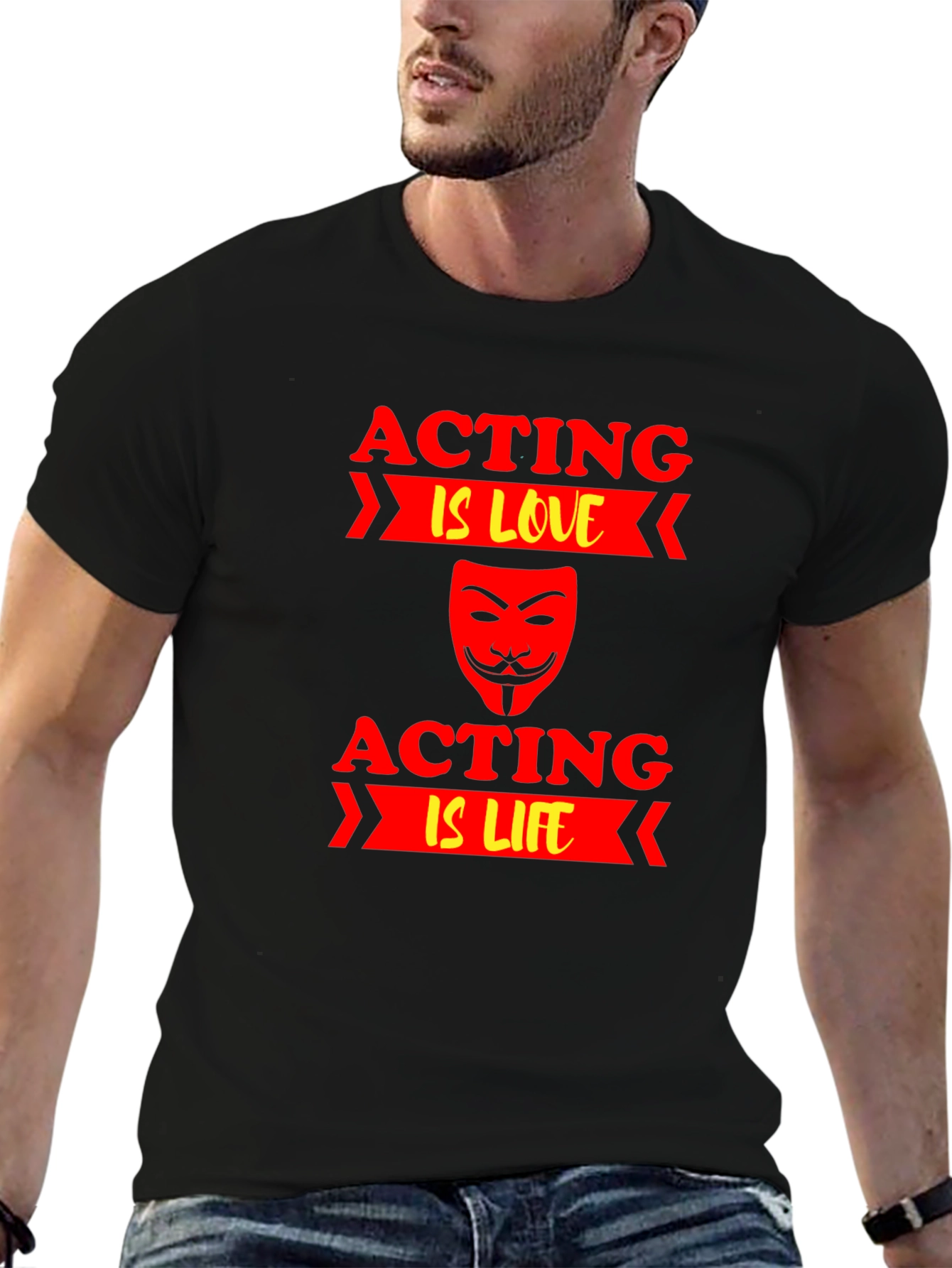 Acting is Love/Life T-Shirt