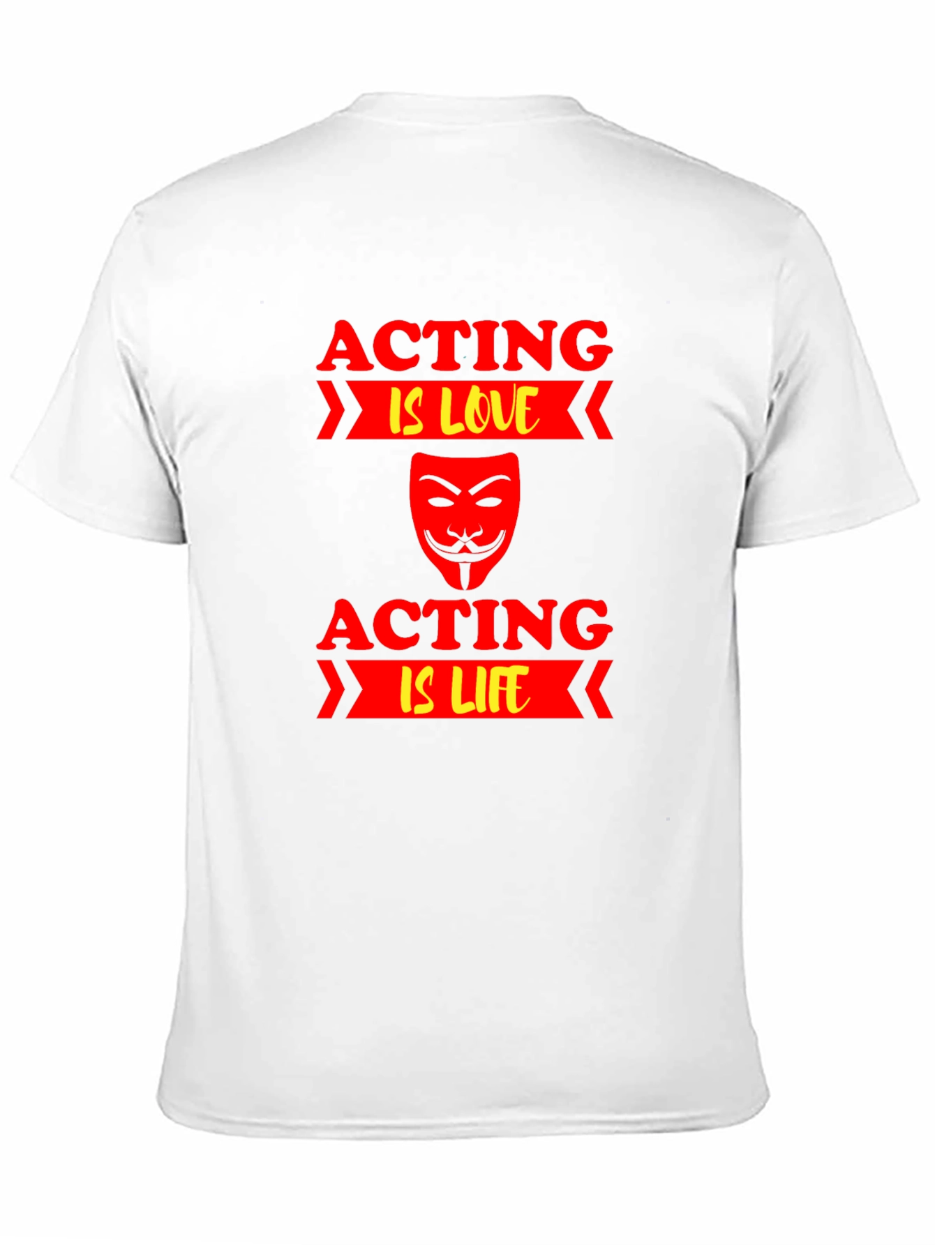 Acting is Love/Life T-Shirt